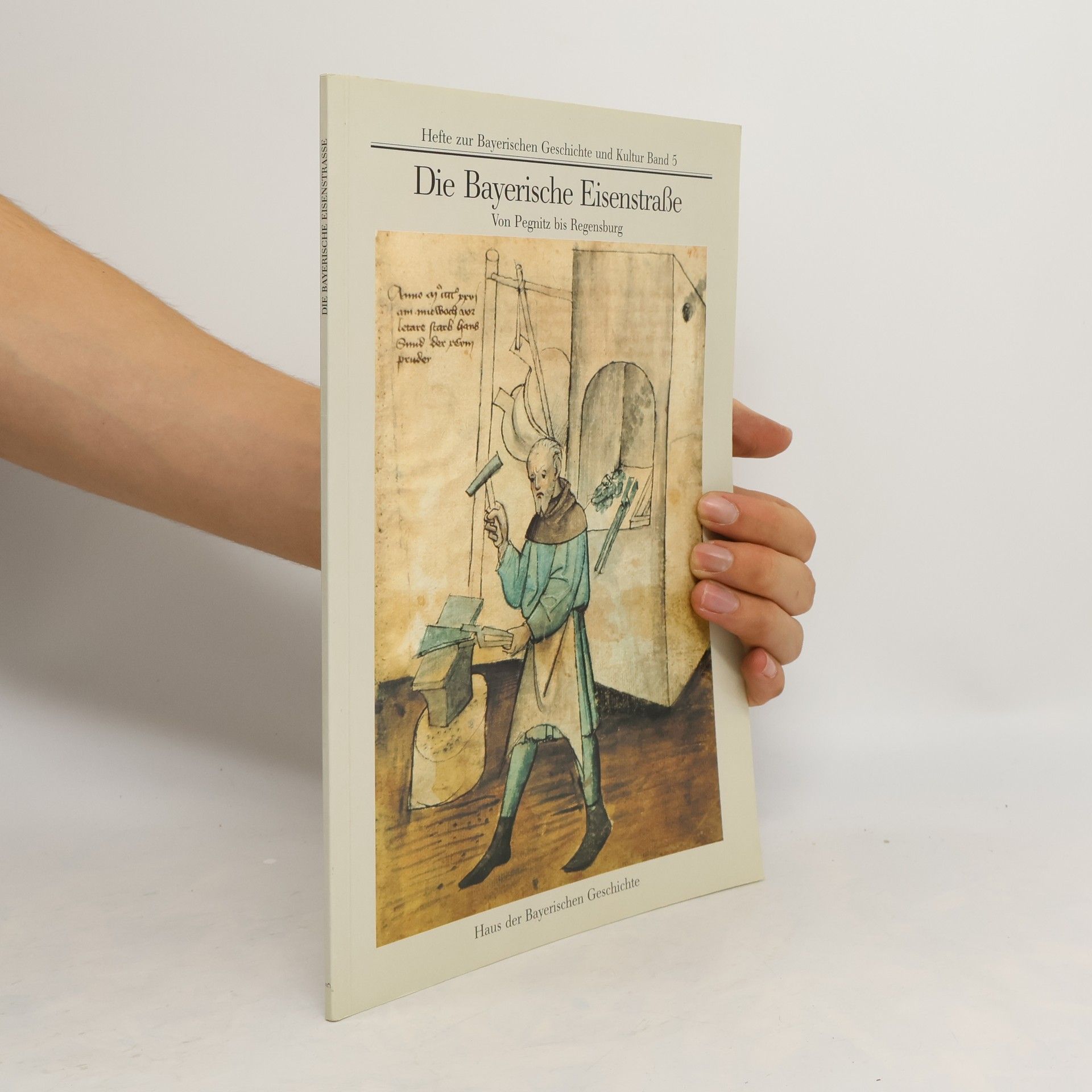 Autorenkollektiv Die Bayerische Eisenstraße