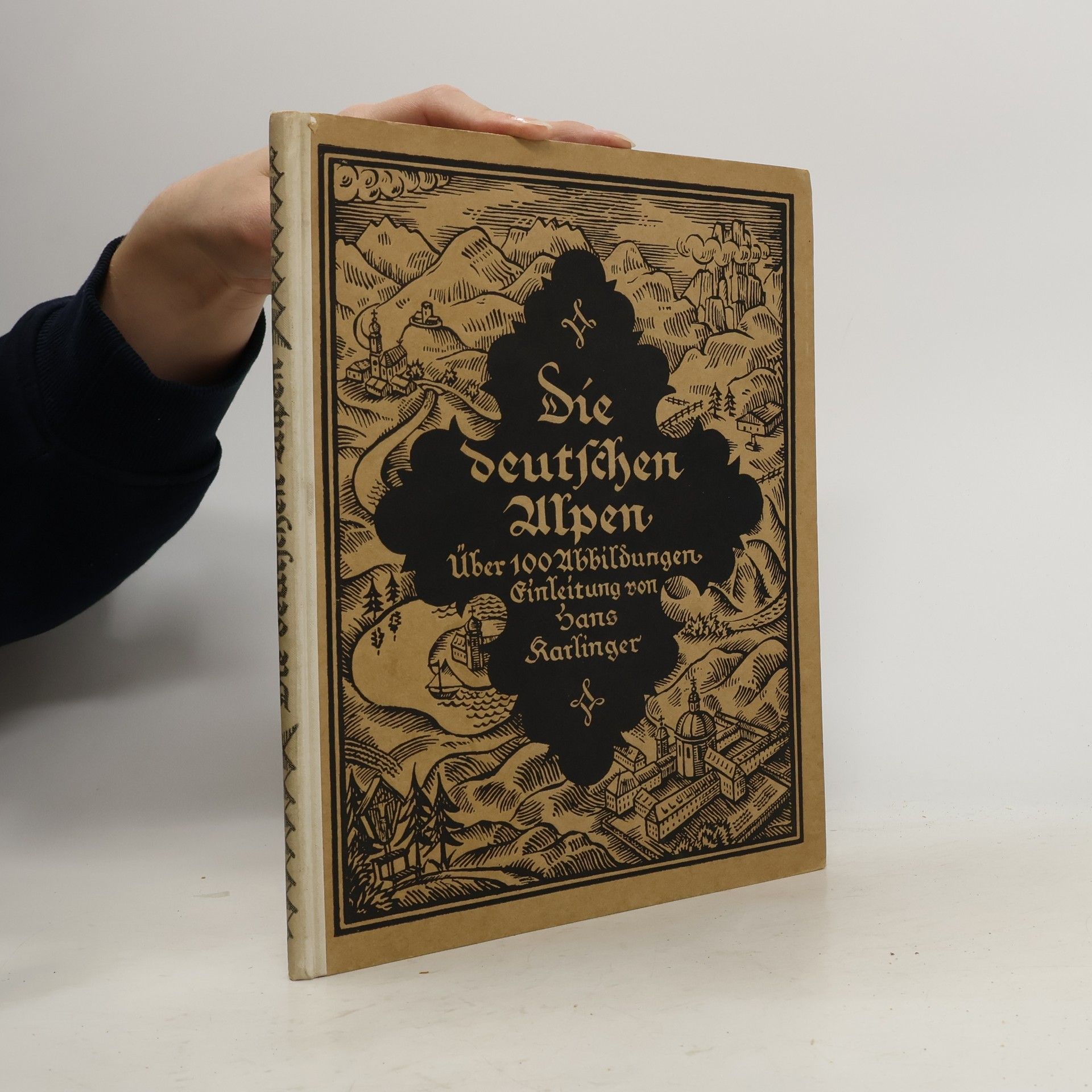 Hans Karlinger Die deutschen Alpen