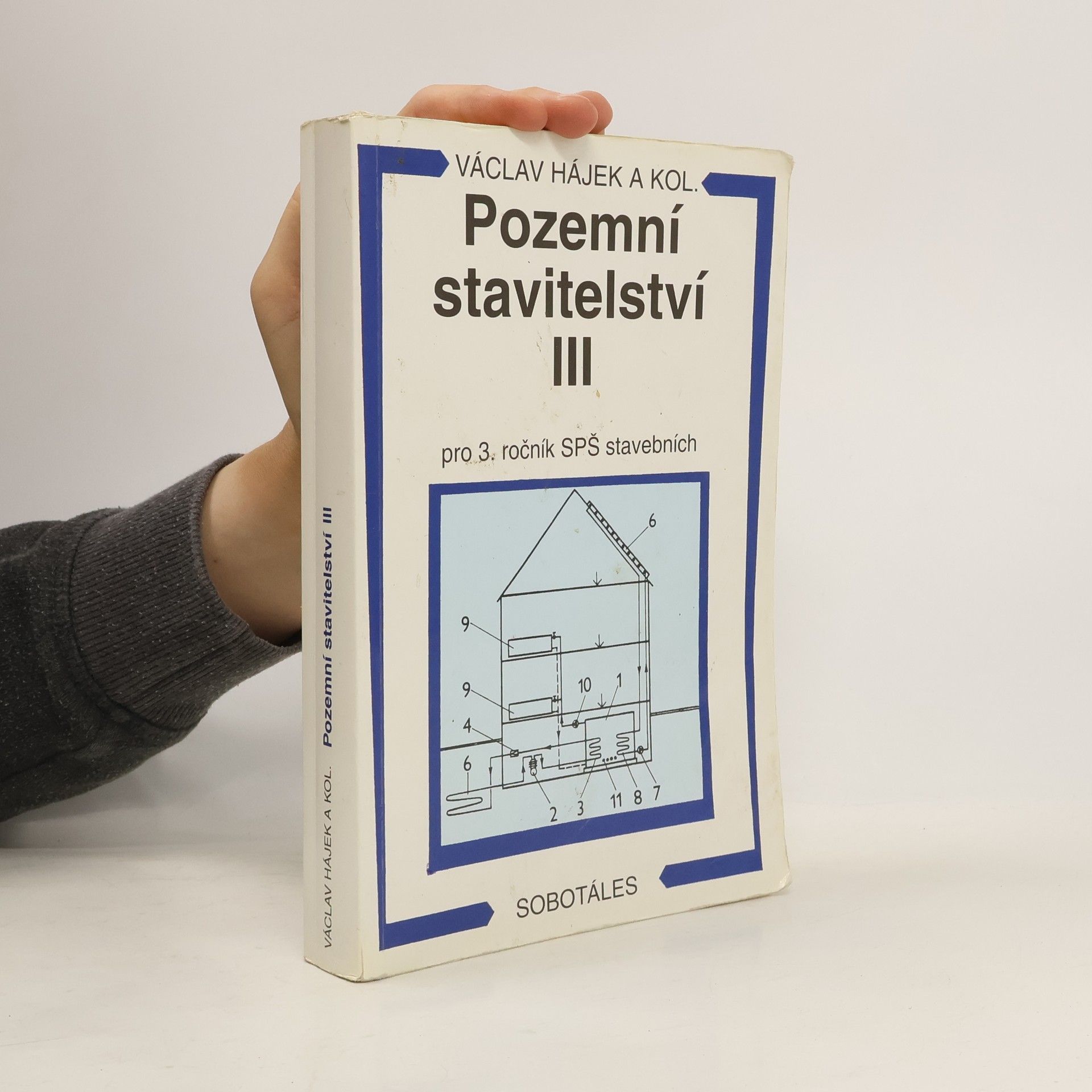 Václav Hájek Pozemní stavitelství III pro 3. ročník SPŠ stavebních
