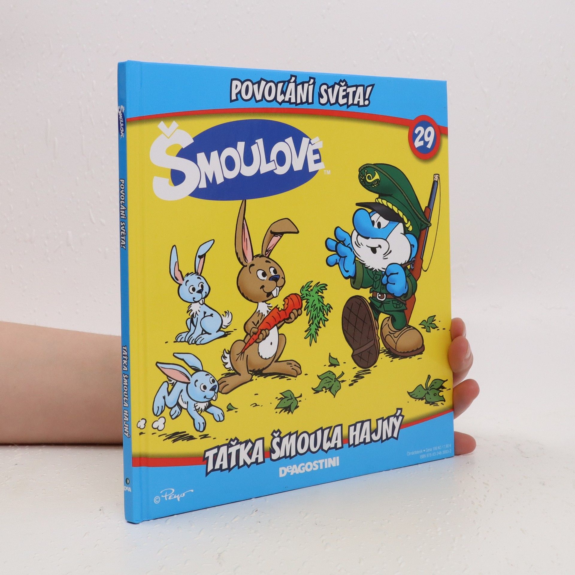 Iva Kořístková Šmoulové, povolání světa 29! Taťka šmoula hajný