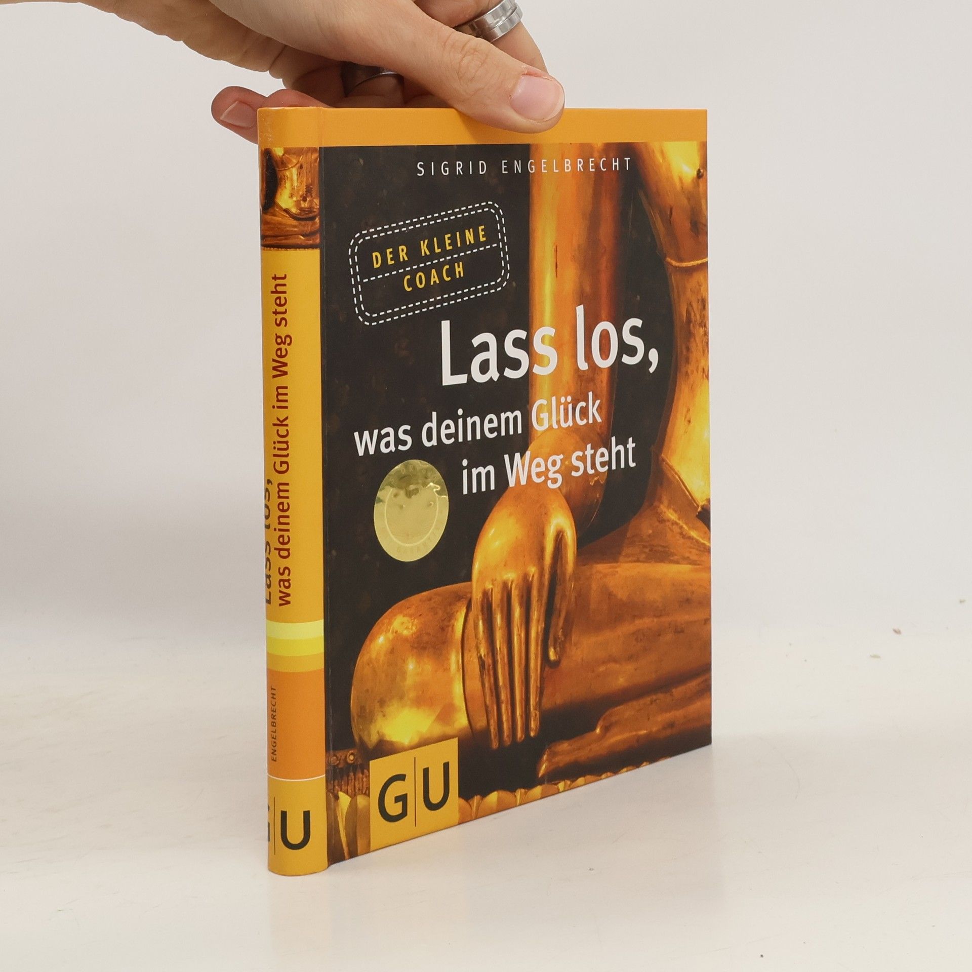 Lass los, was deinem Glück im Weg steht