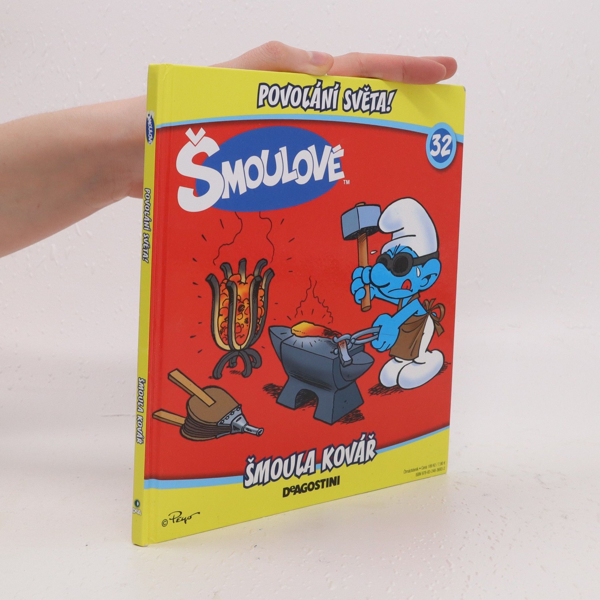 Kolektiv autorů Šmoulové 32. Šmoula kovář
