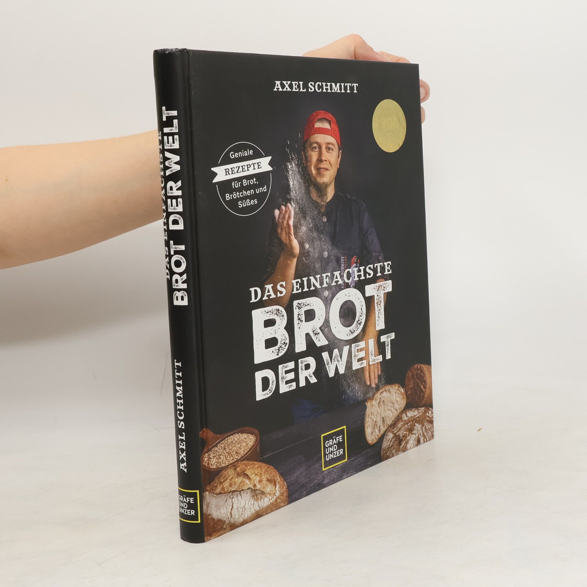 Axel Schmitt Das einfachste Brot der Welt