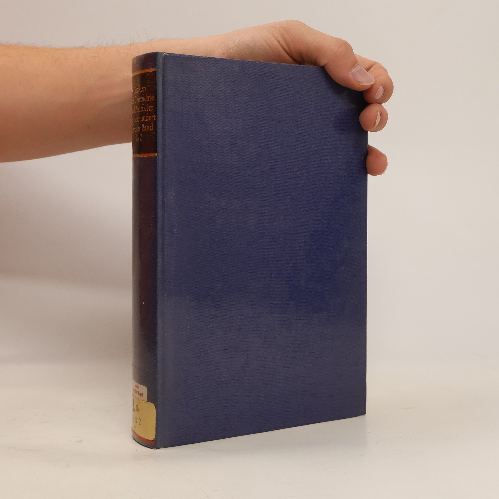 Autorenkollektiv Lexikon zur Geschichte und Politik im 20. Jahrhundert. Zweiter Band L-Z