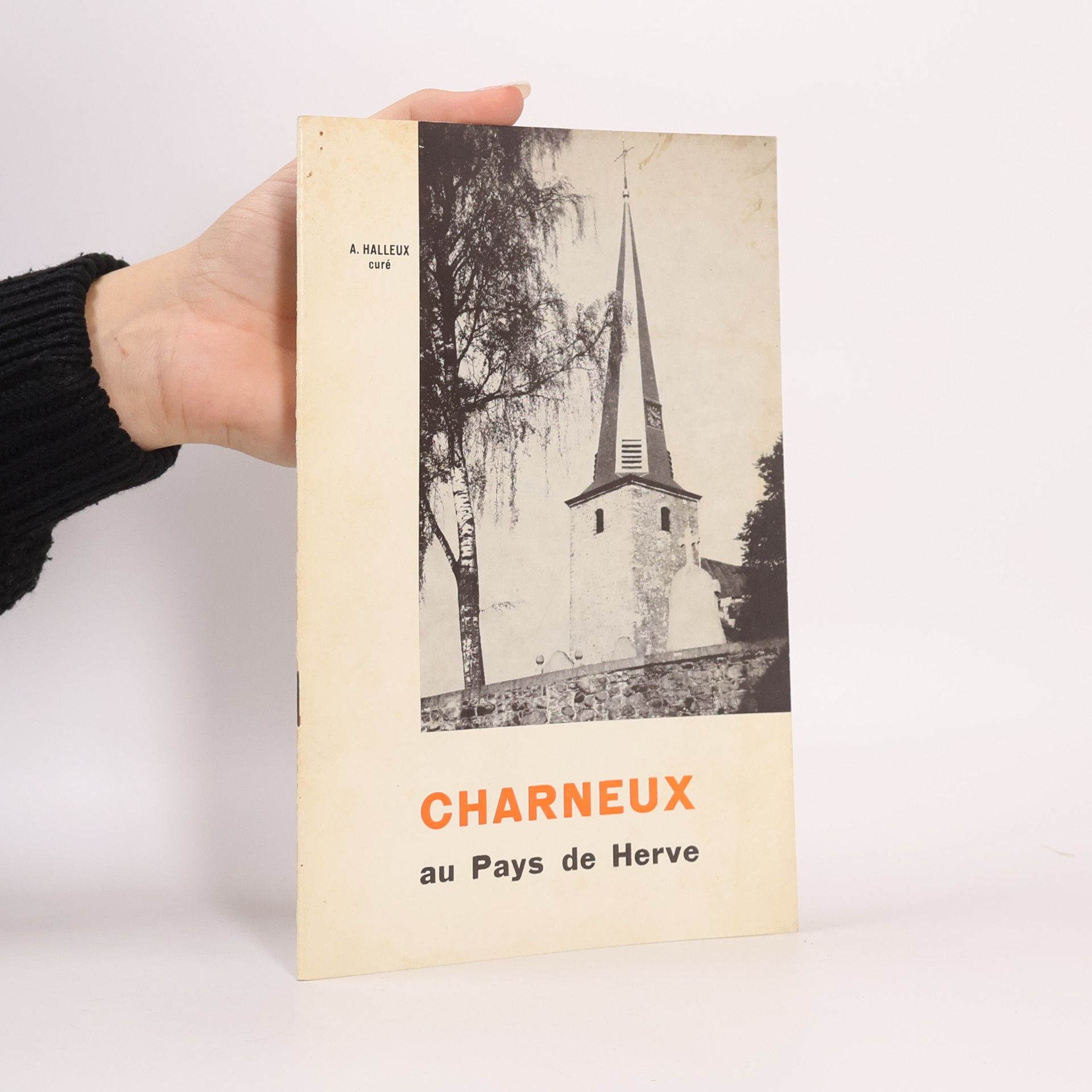 Collectif d'auteurs Charneux au Pays de Herve