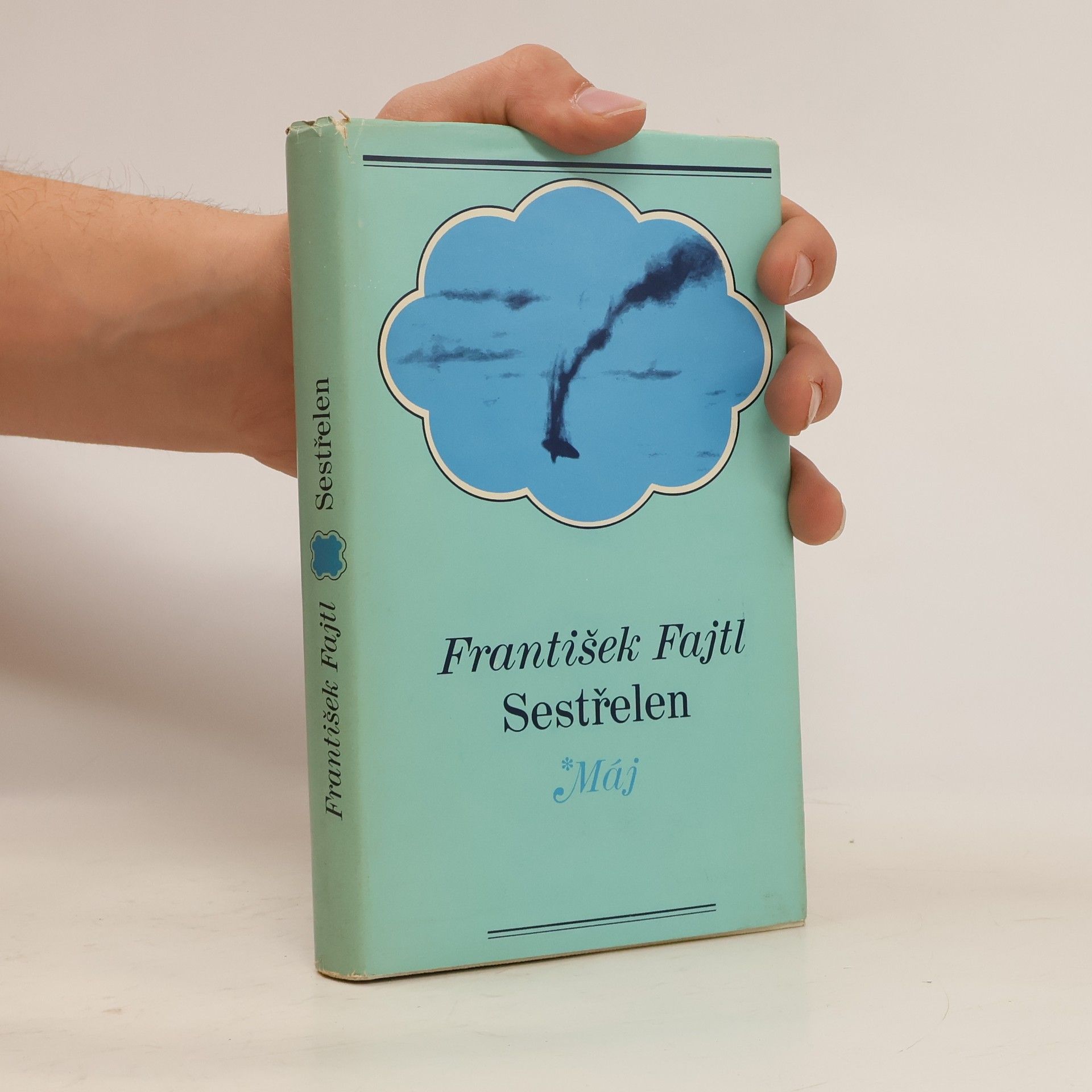 František Fajtl Sestřelen!