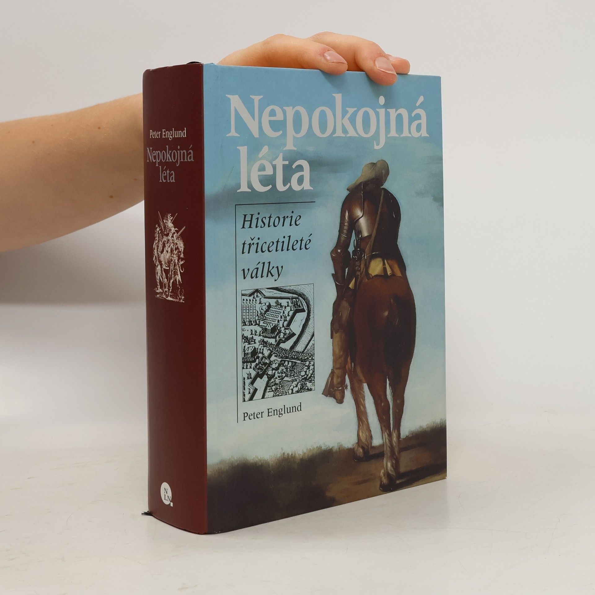 Peter Englund Nepokojná léta. Historie třicetileté války