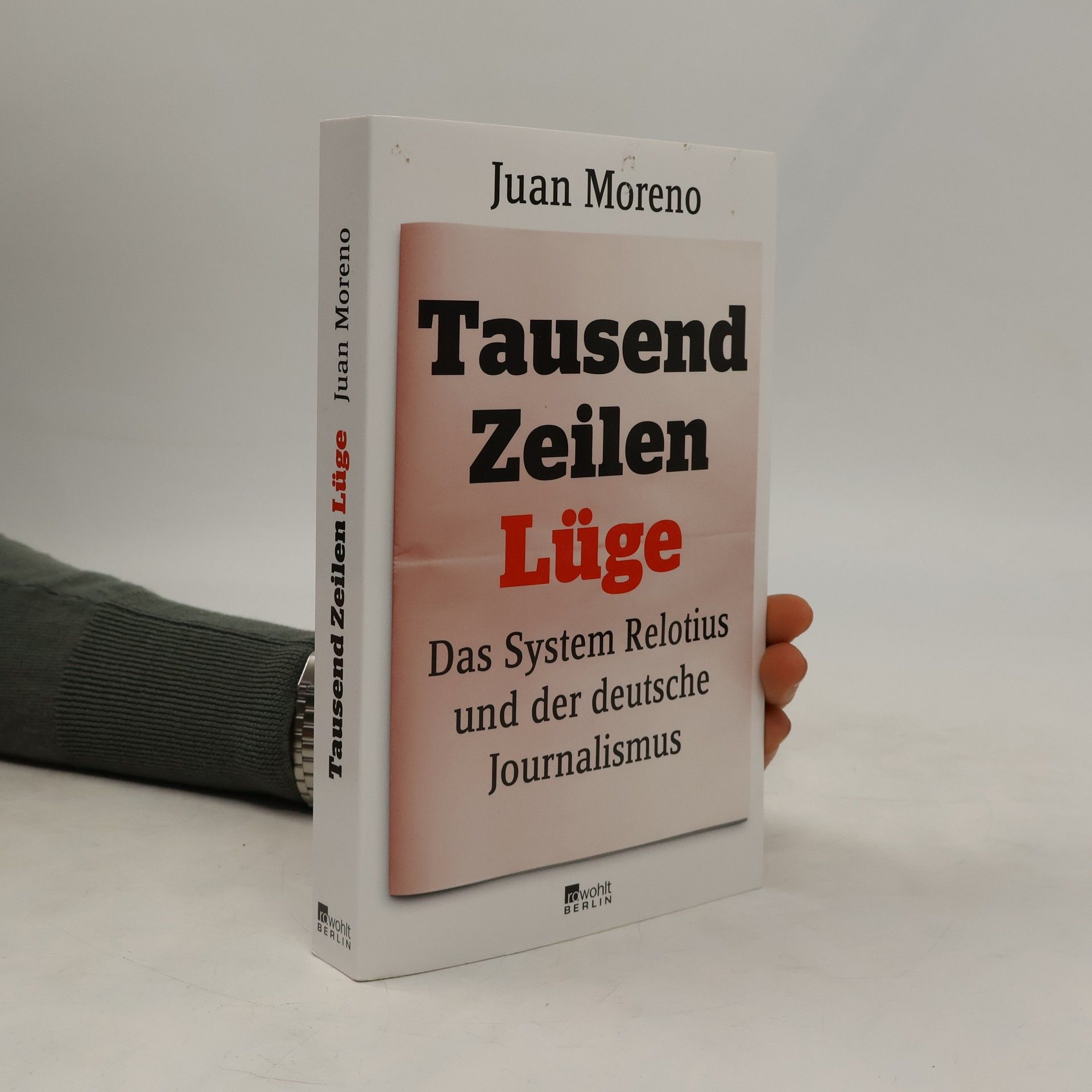 Juan Moreno Tausend Zeilen Lüge
