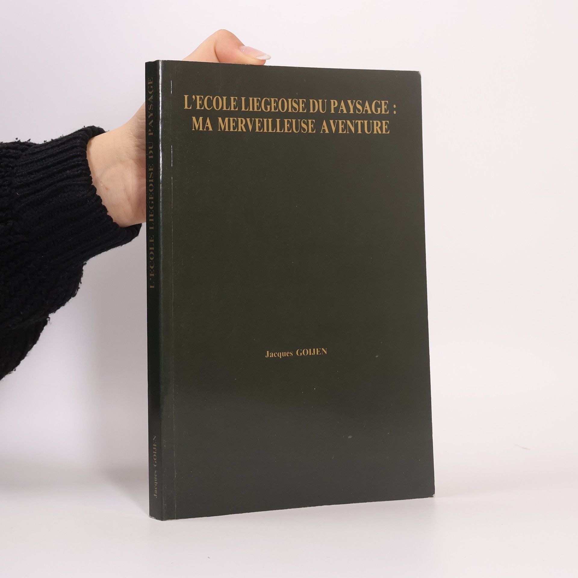 Jacques Goljen L' école liègeoise du paysage