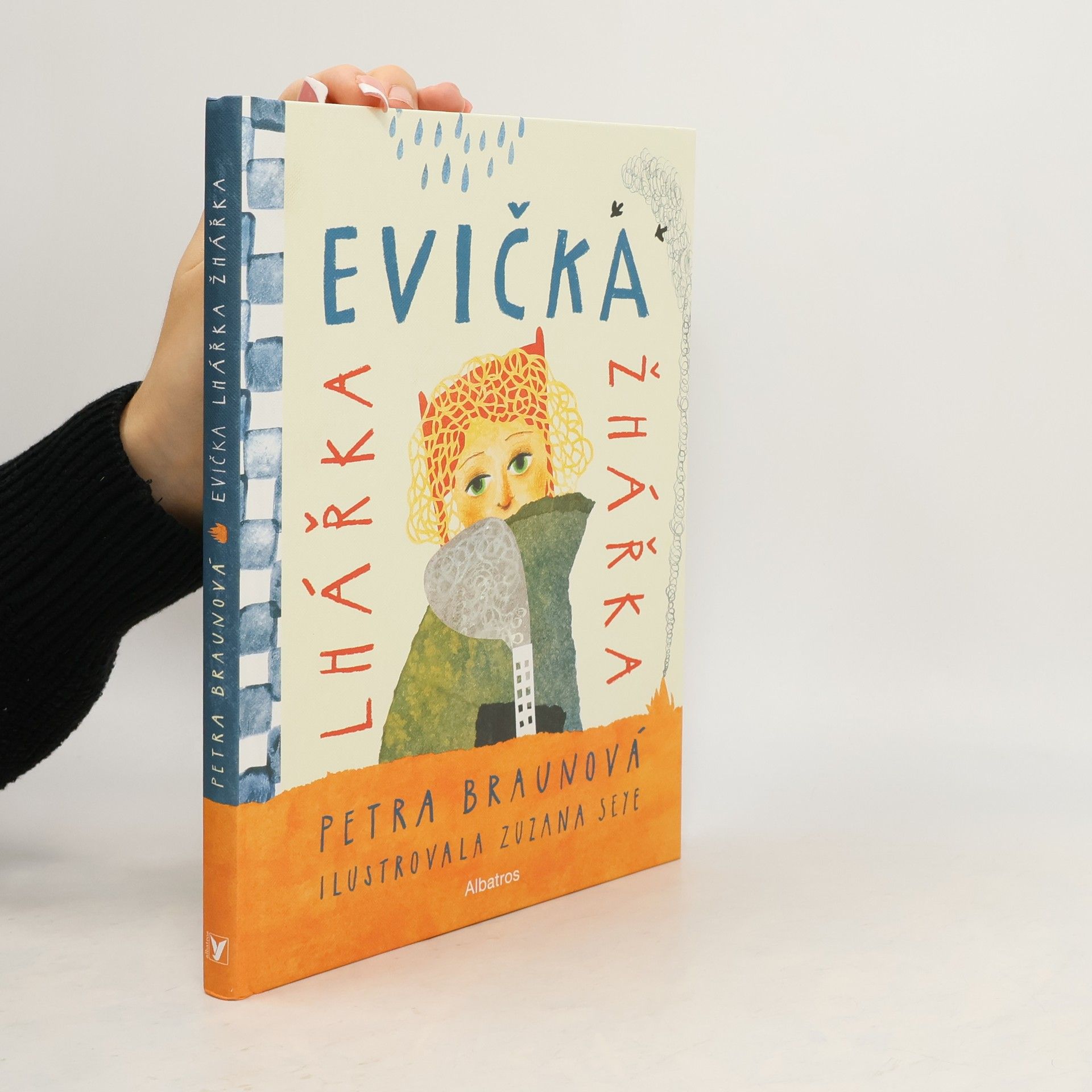 Petra Braun Groh Evička lhářka žhářka