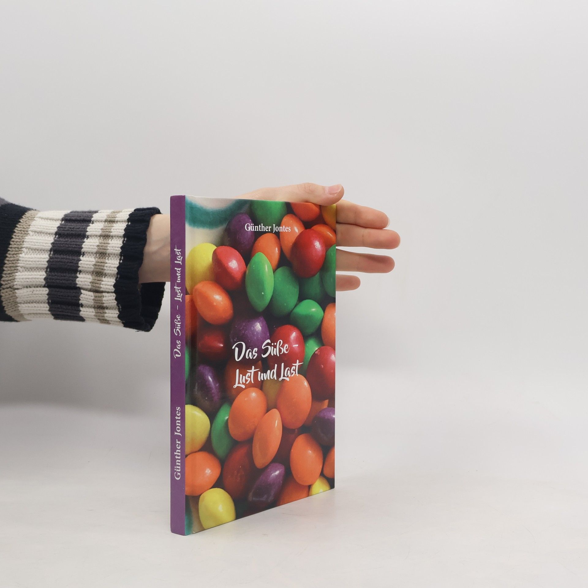 Das Süße - Lust und Last