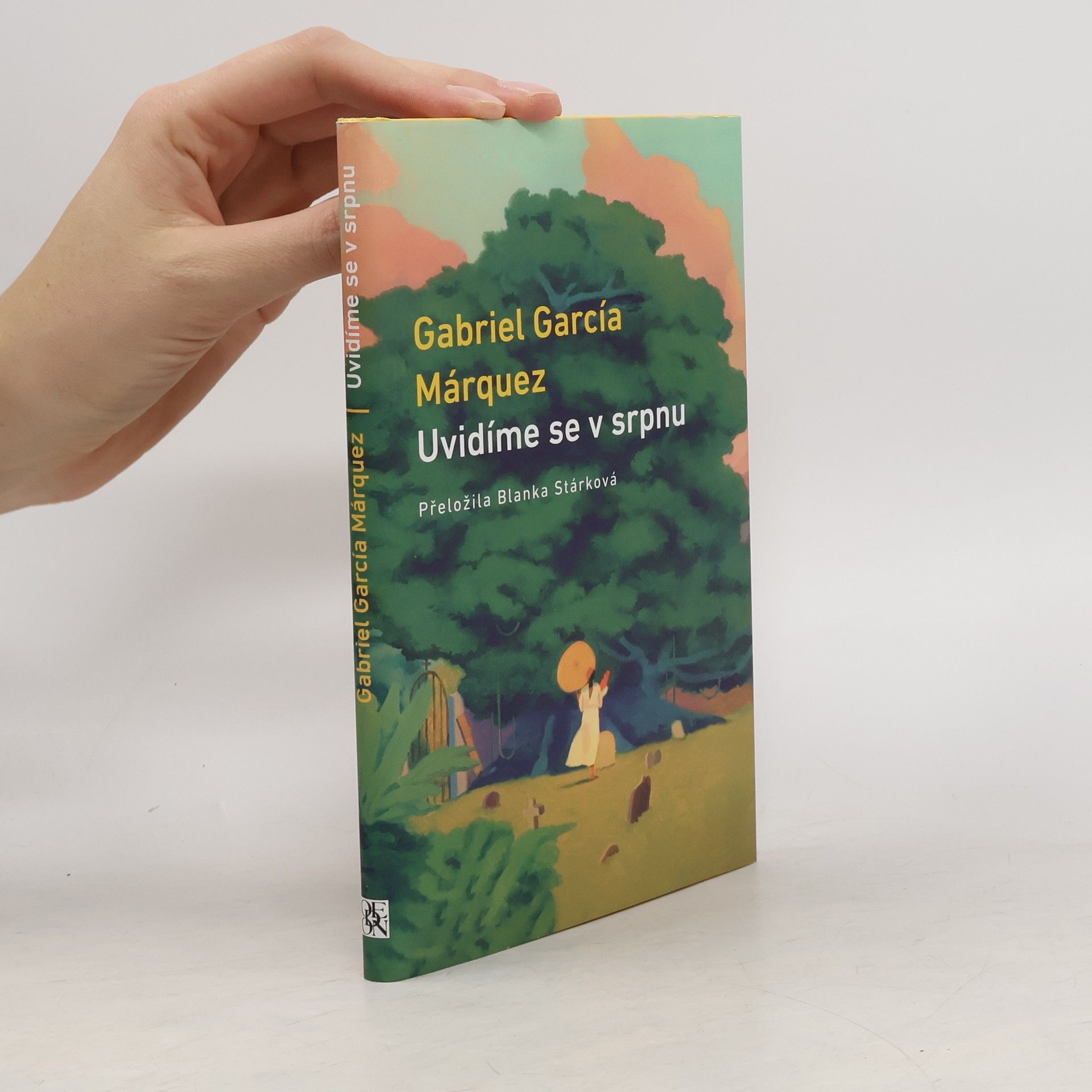 Gabriel García Márquez Uvidíme se v srpnu