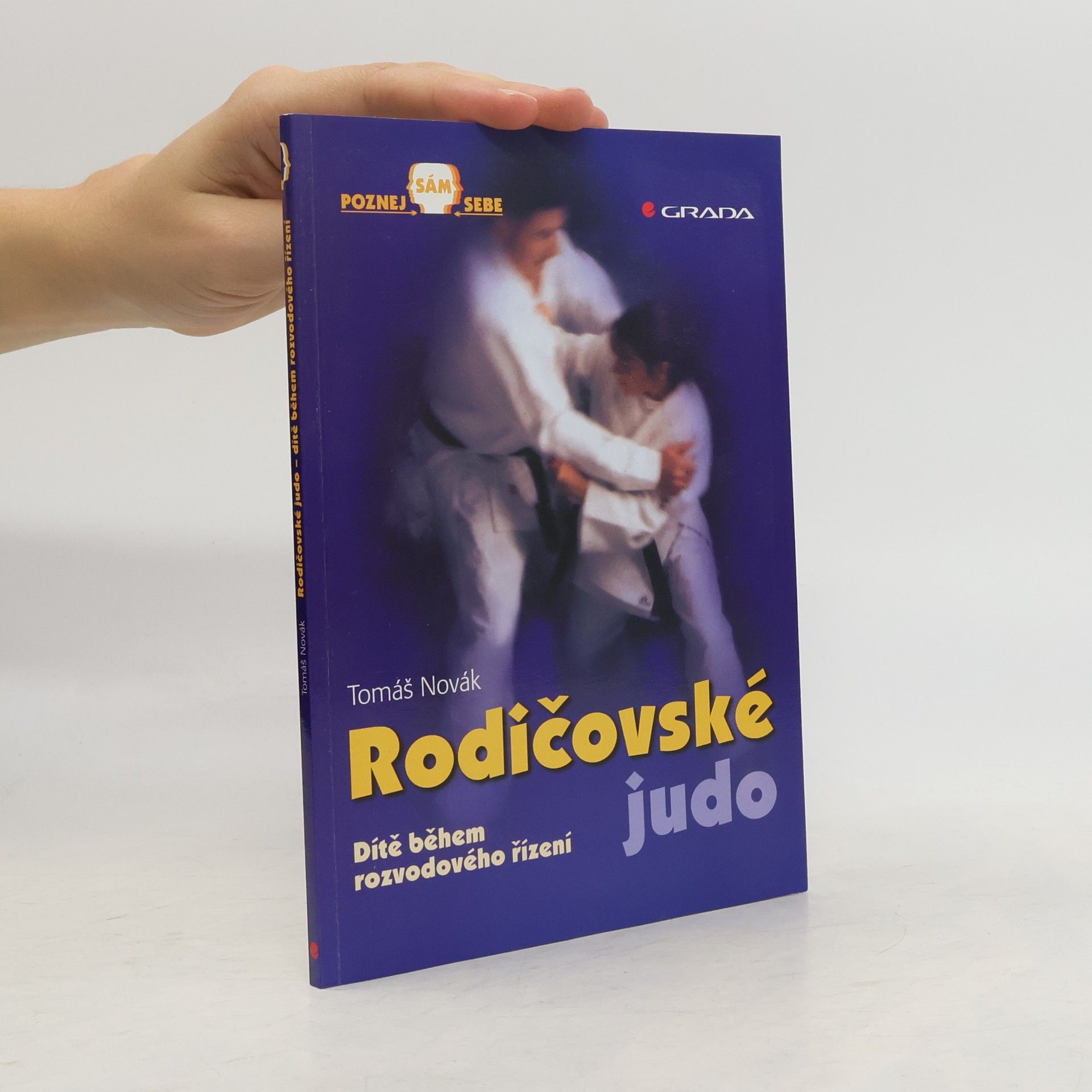 Tomáš Novák Rodičovské judo: Dítě během rozvodového řízení