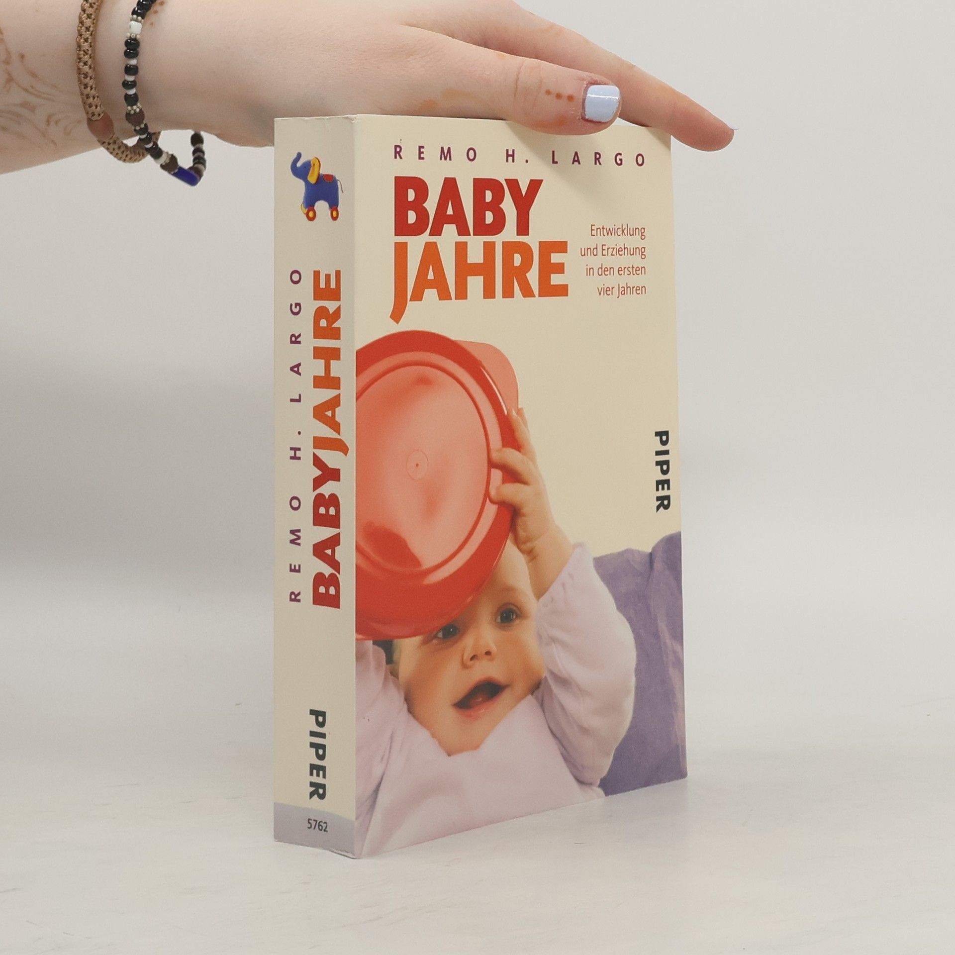 Baby Jahre. Entwicklung und Erziehung in den ersten vier Jahren