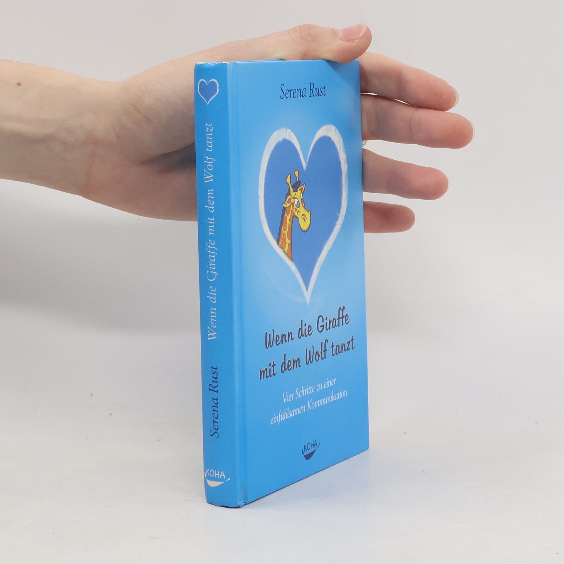 Serena Rust Wenn die Giraffe mit dem Wolf tanzt