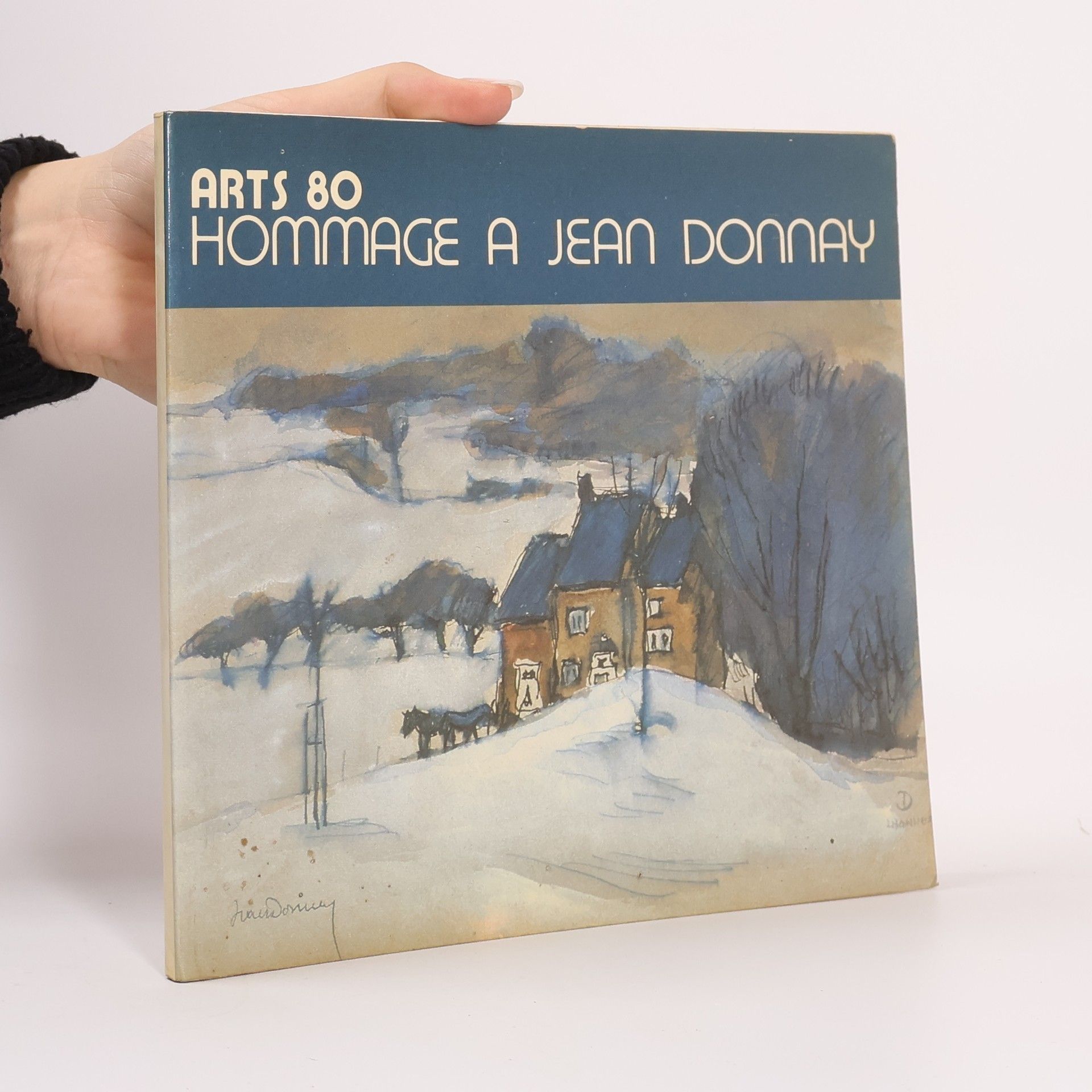 Collectif d'auteurs Arts 80 Hommage à Jean Donnay