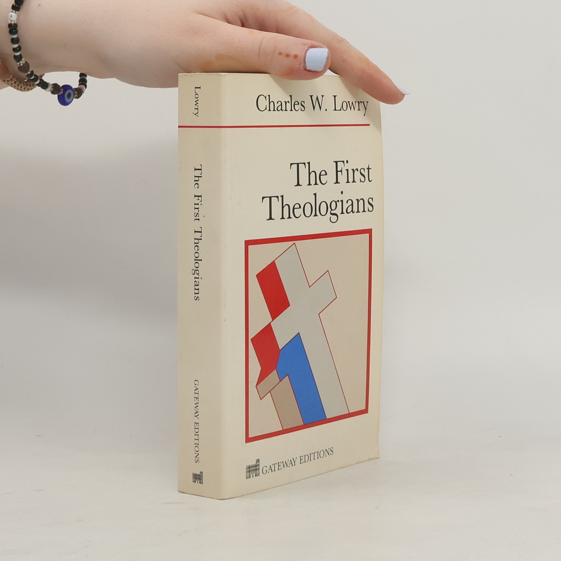 Charles Wesley Lowry The First Theologians