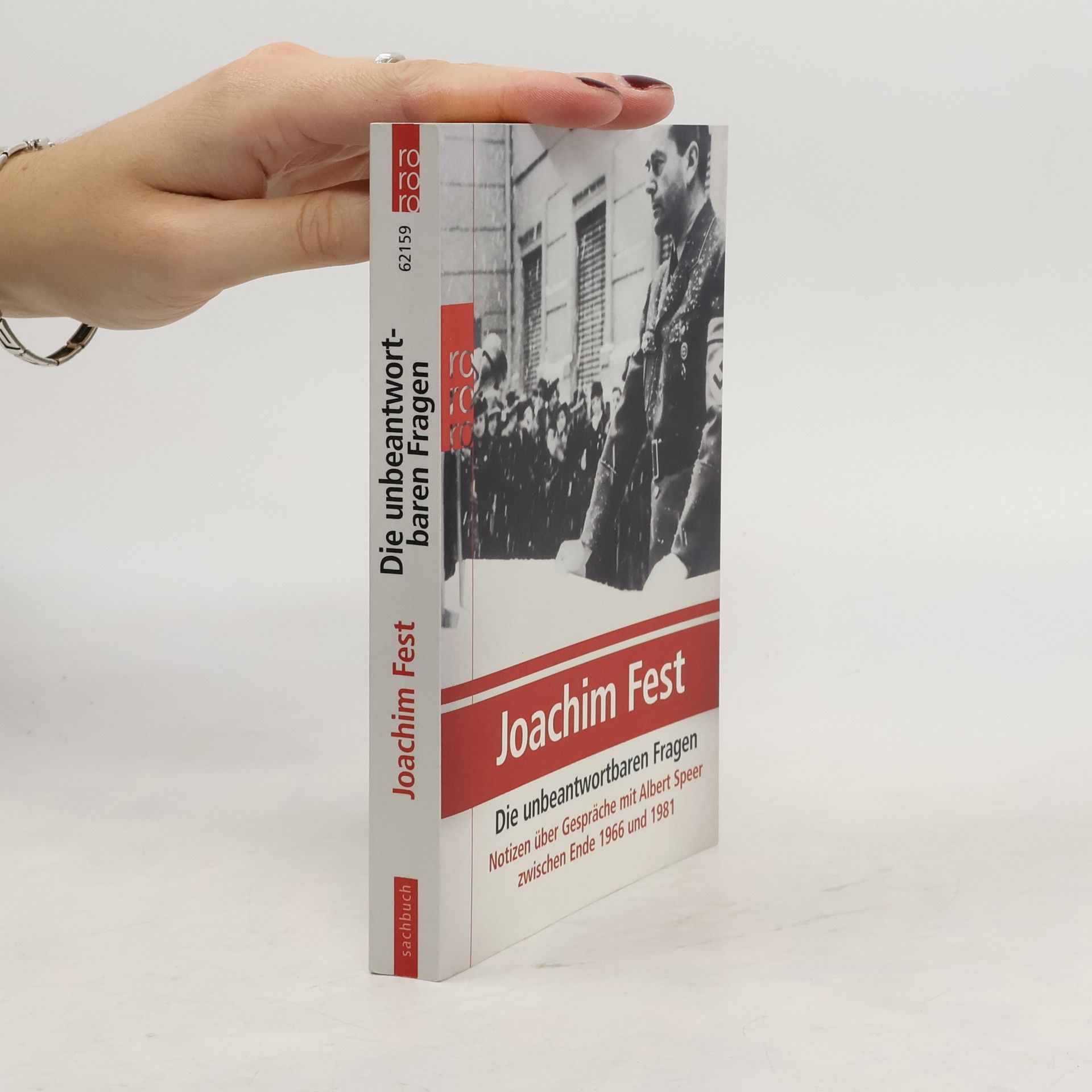 Joachim Fest Die unbeantwortbaren Fragen