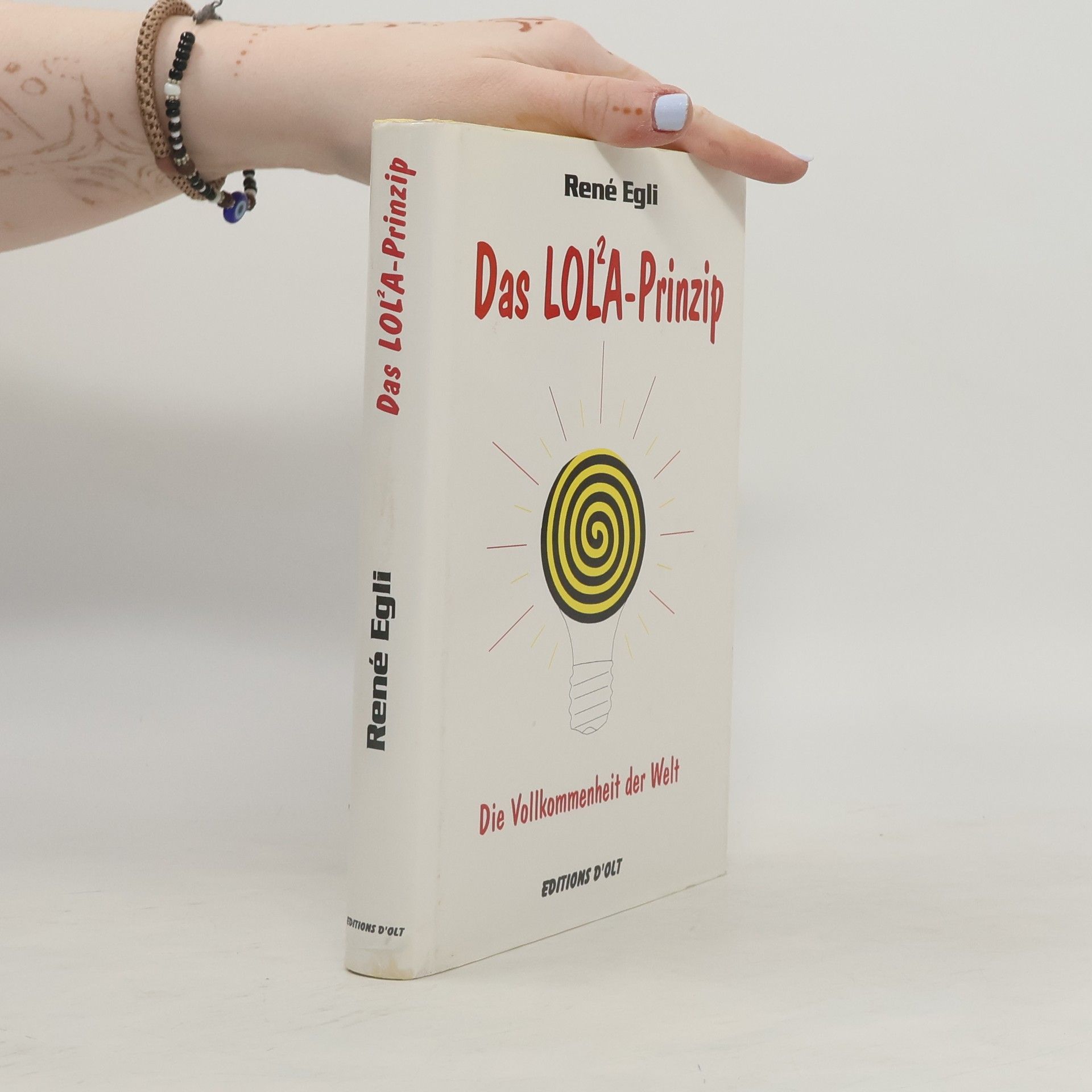 René Egli Das Lola - Prinzip