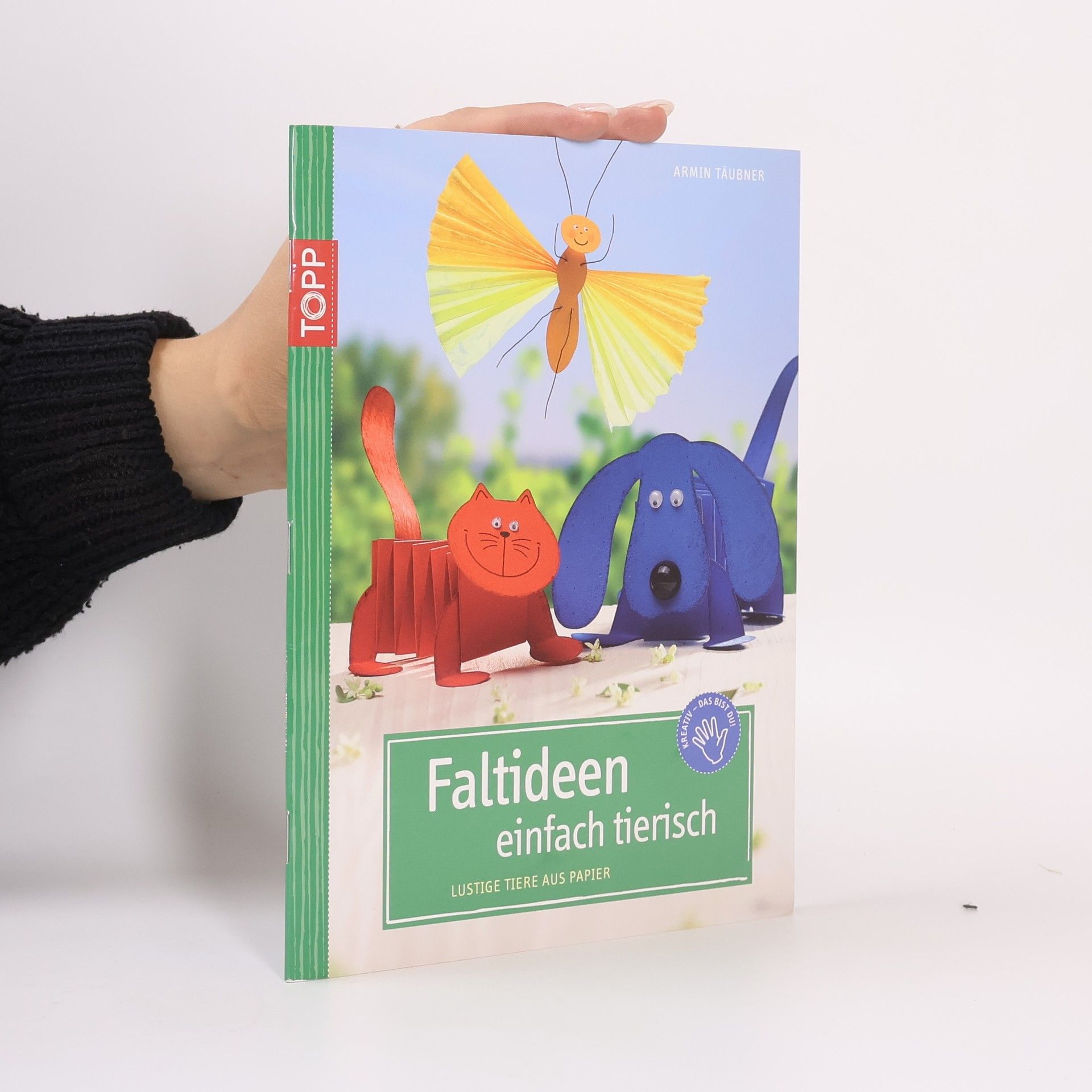 Armin Täubner Faltideen - einfach tierisch