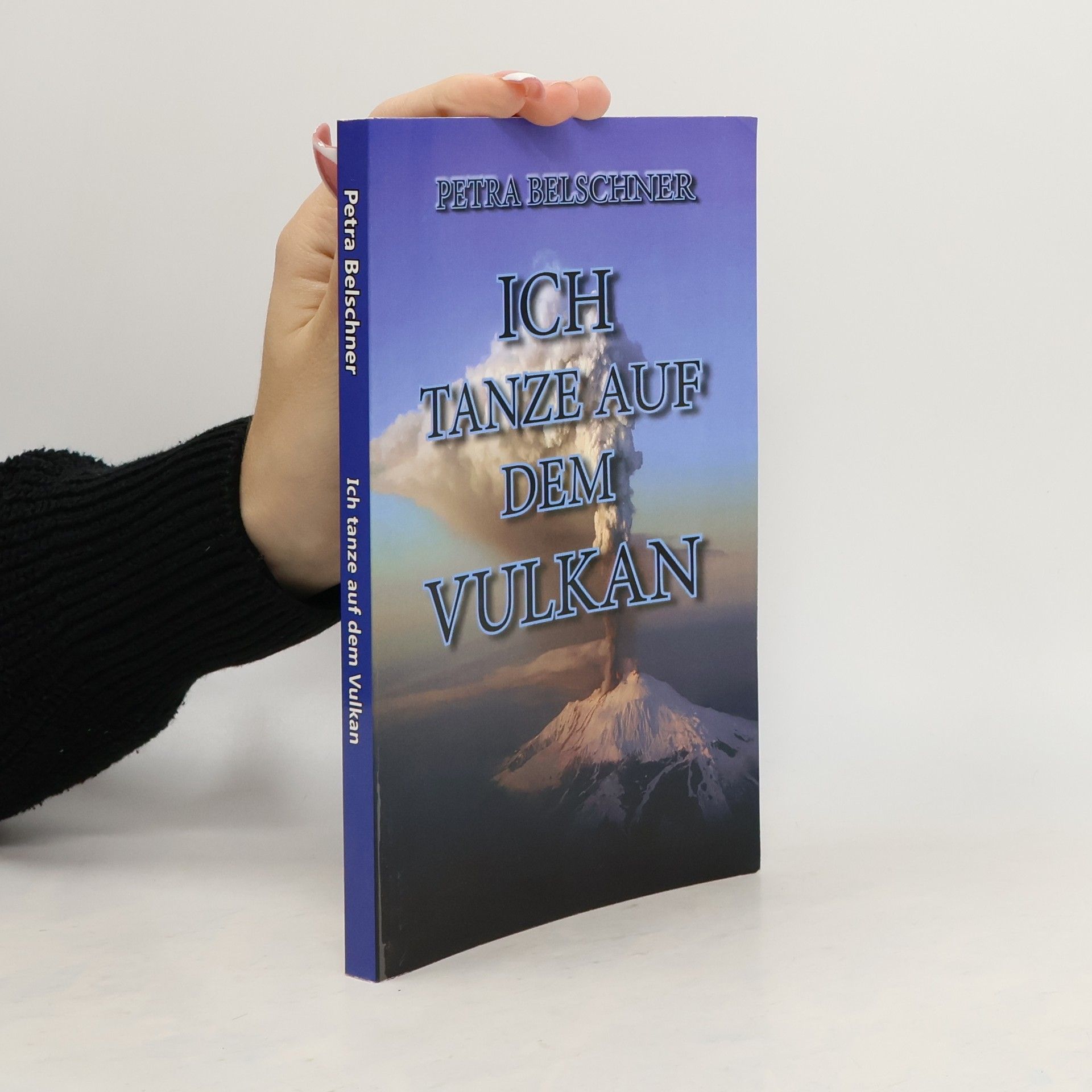 Petra Belschner \"Ich tanze auf dem Vulkan\"