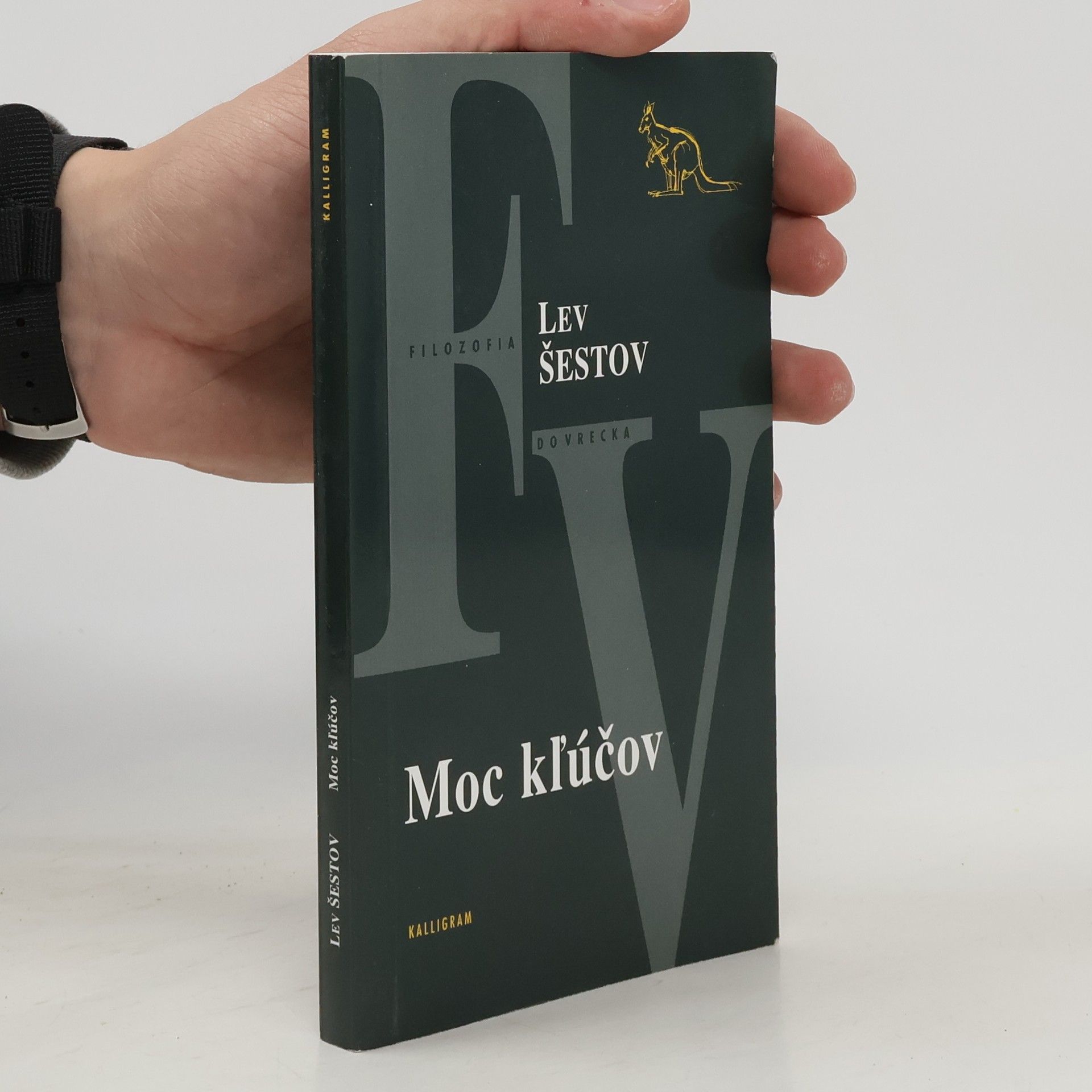 Leo Isaakowitsch Schestow Moc kľúčov