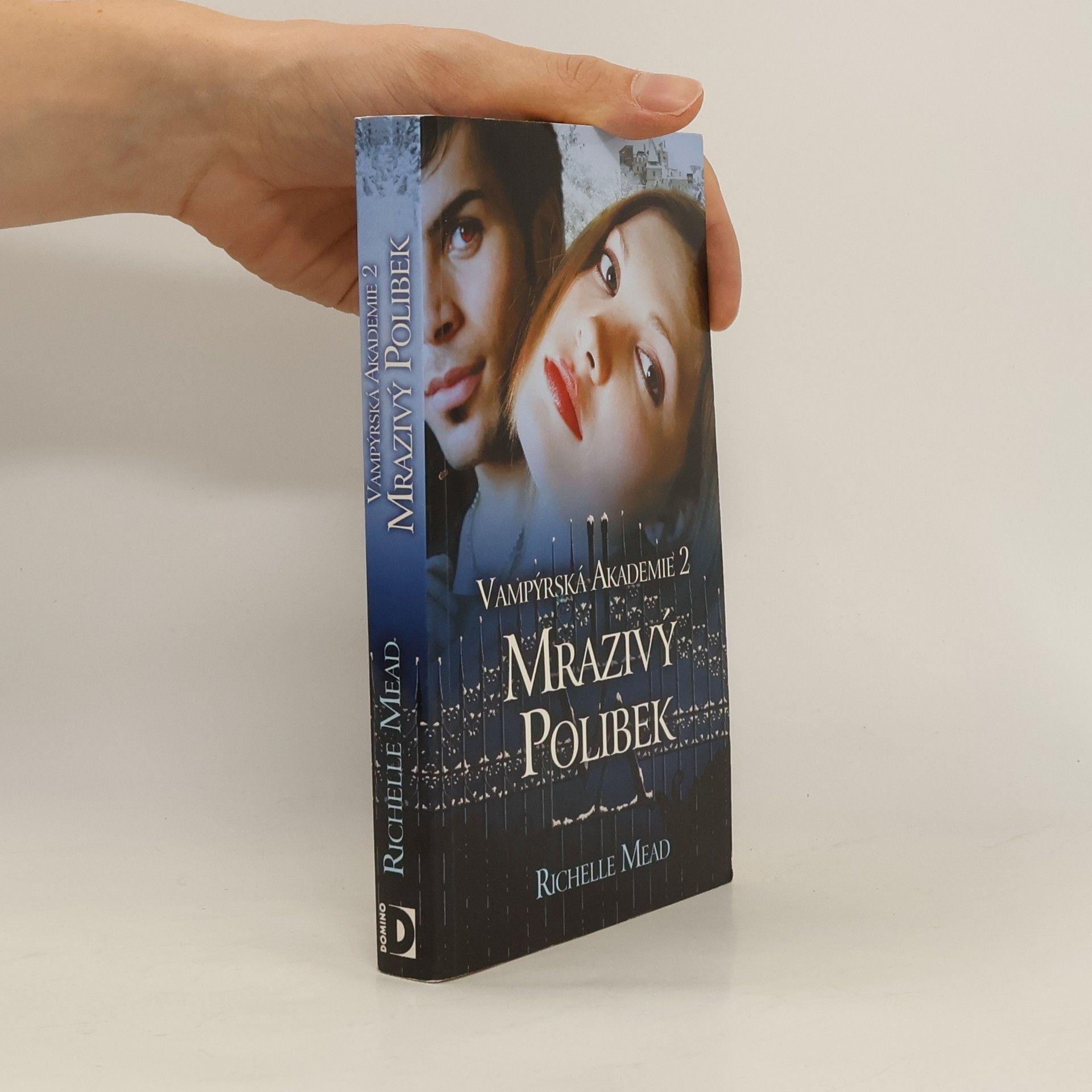 Vampýrská akademie 2: Mrazivý polibek