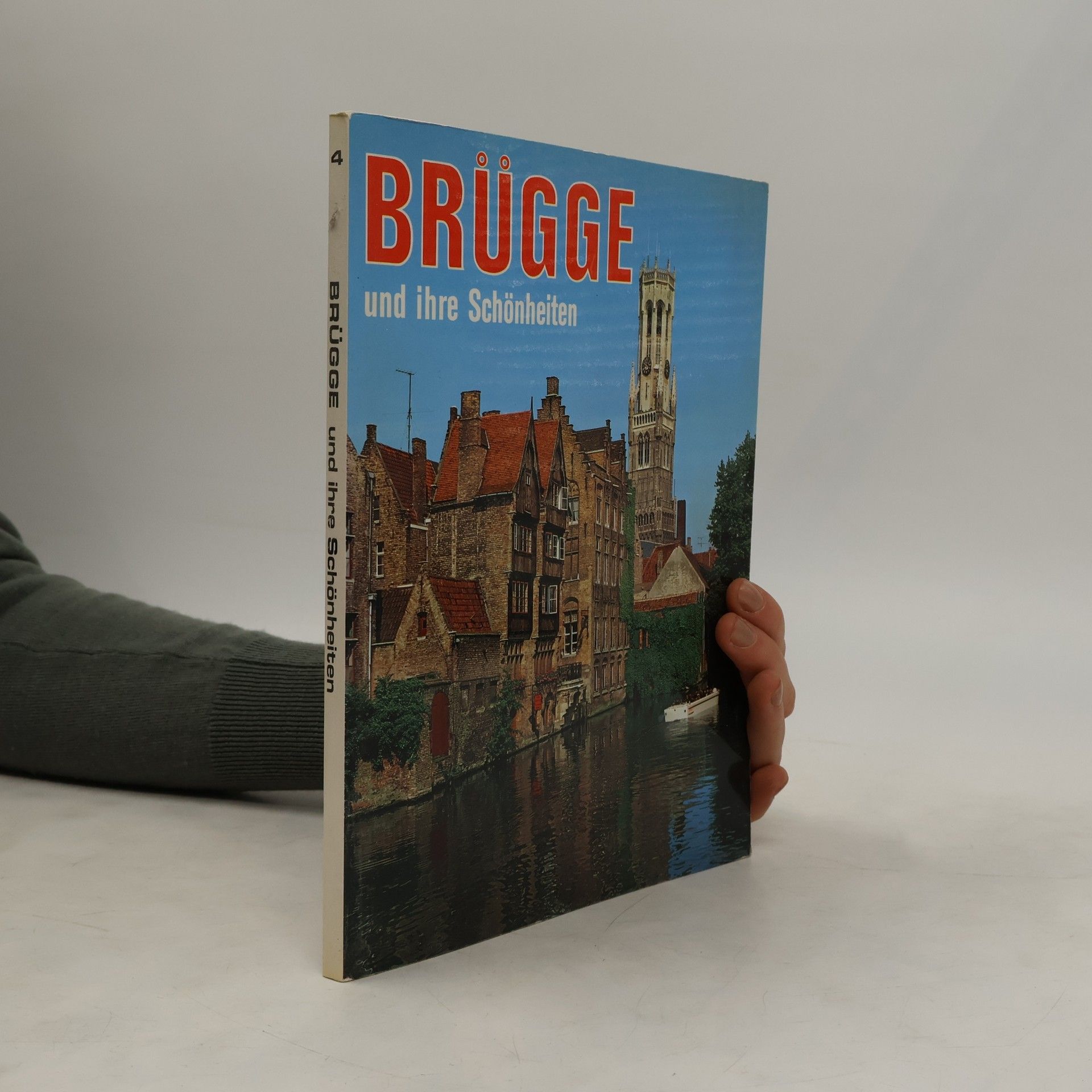 Kolektiv autorů Brügge und ihre Schönheiten