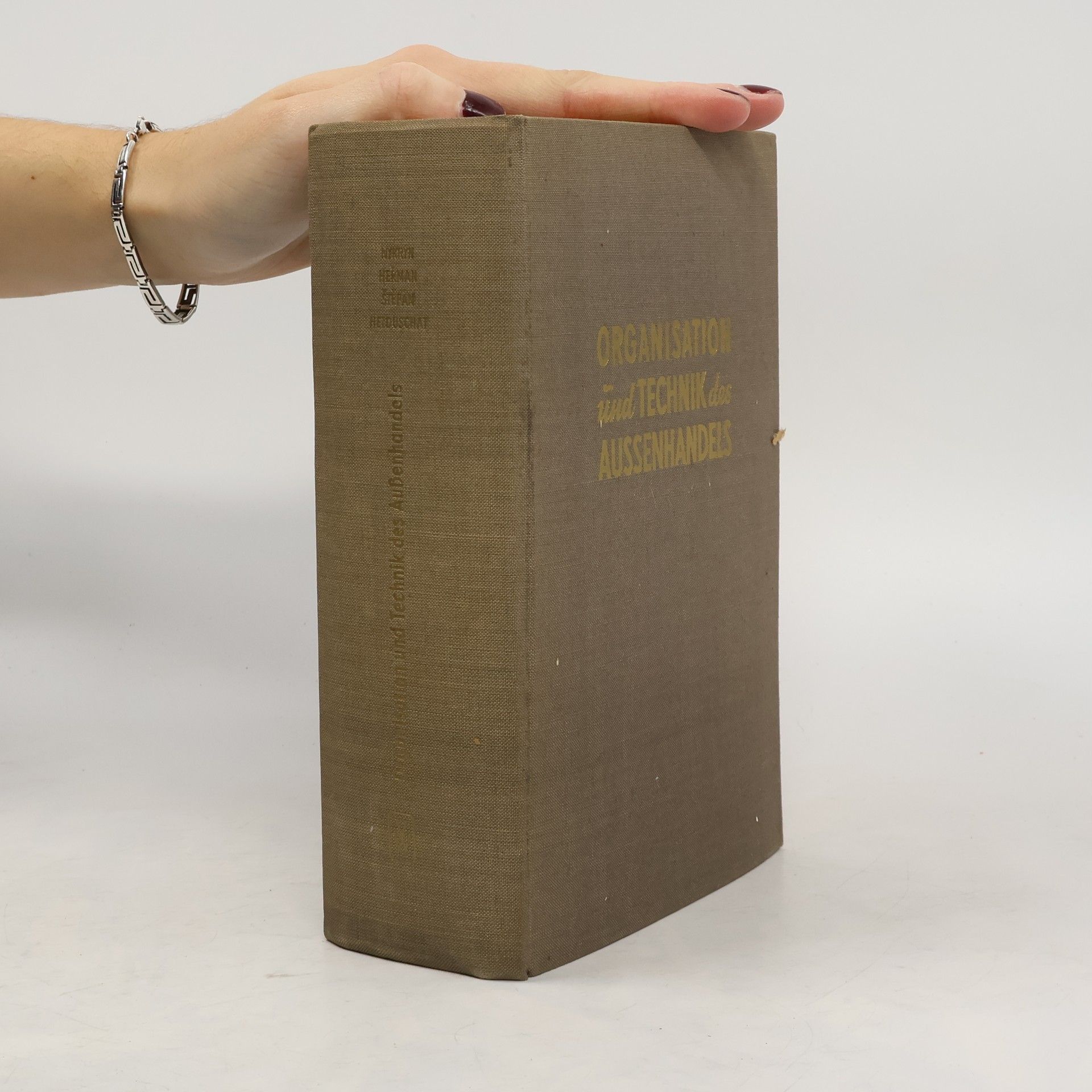 Collectif d'auteurs Organisation und Technik des Aussenhandels