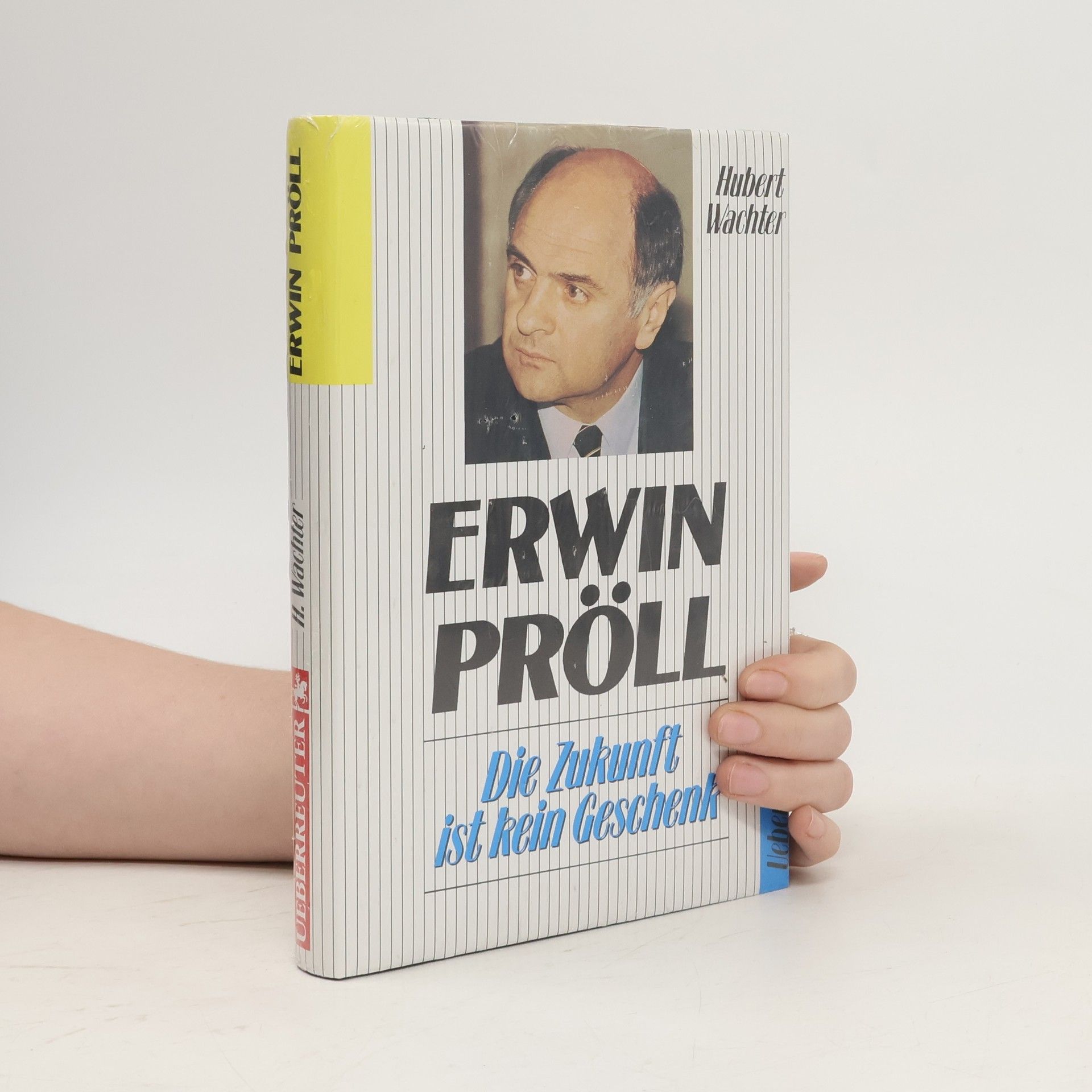 Hubert Wachter Erwin Pröll