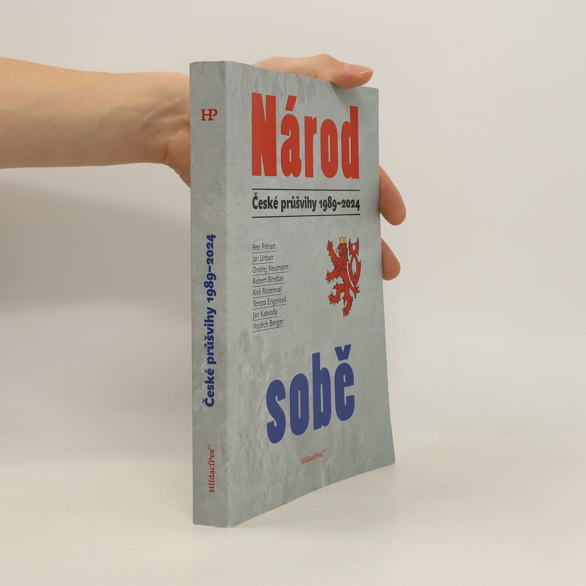 Collectif d'auteurs Národ sobě. České průšvihy 1989-2024