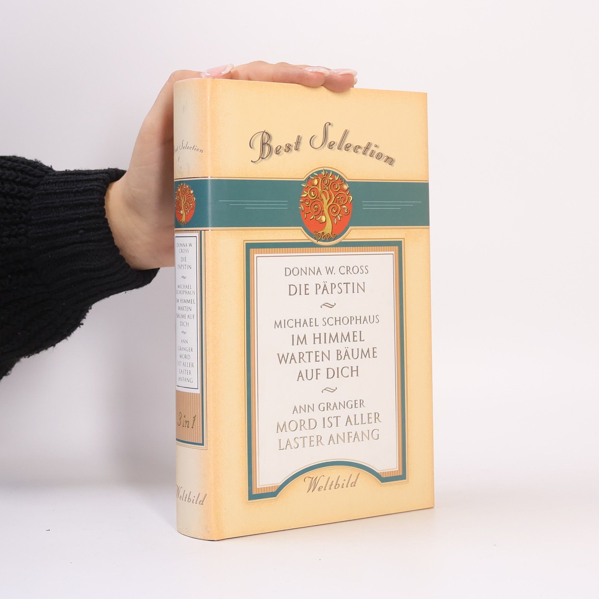 Auteurscollectief Best Selection. Die Päpstin. Im Himmel warten Bäume auf dich. Mord ist aller laster Anfang