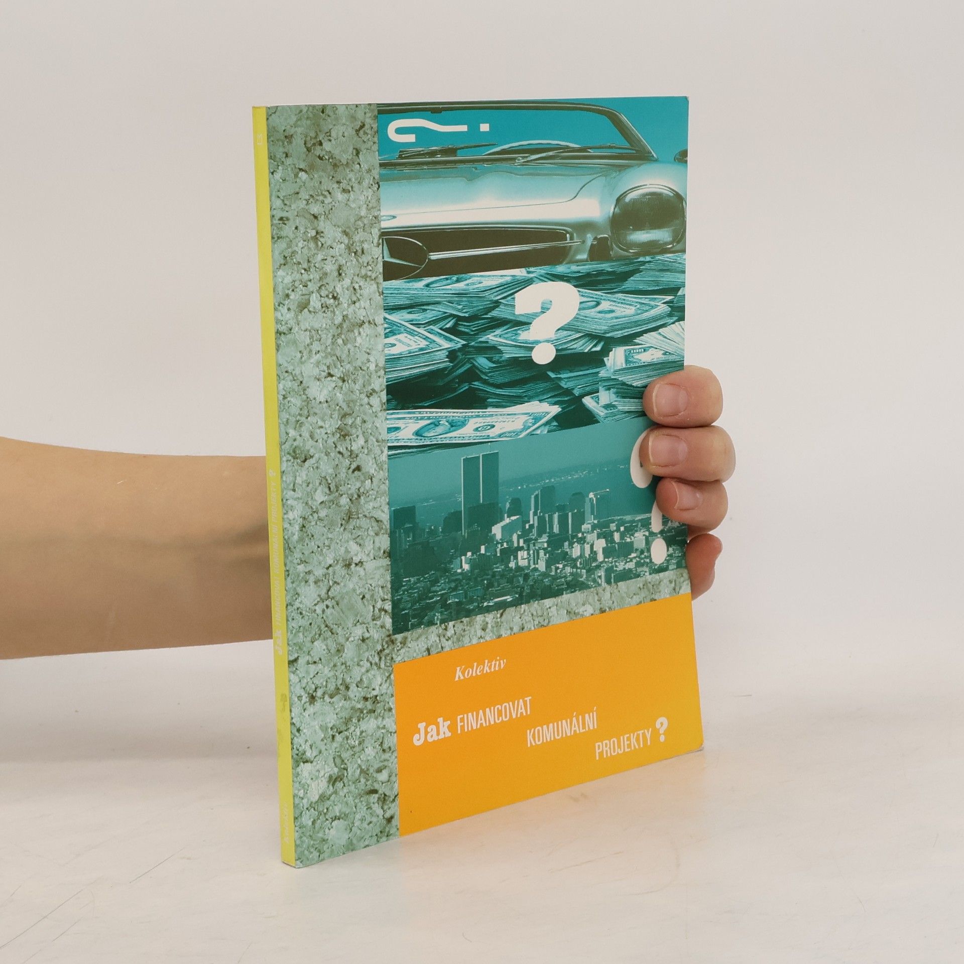 Ludvík Čichovský Jak financovat komunální projekty?