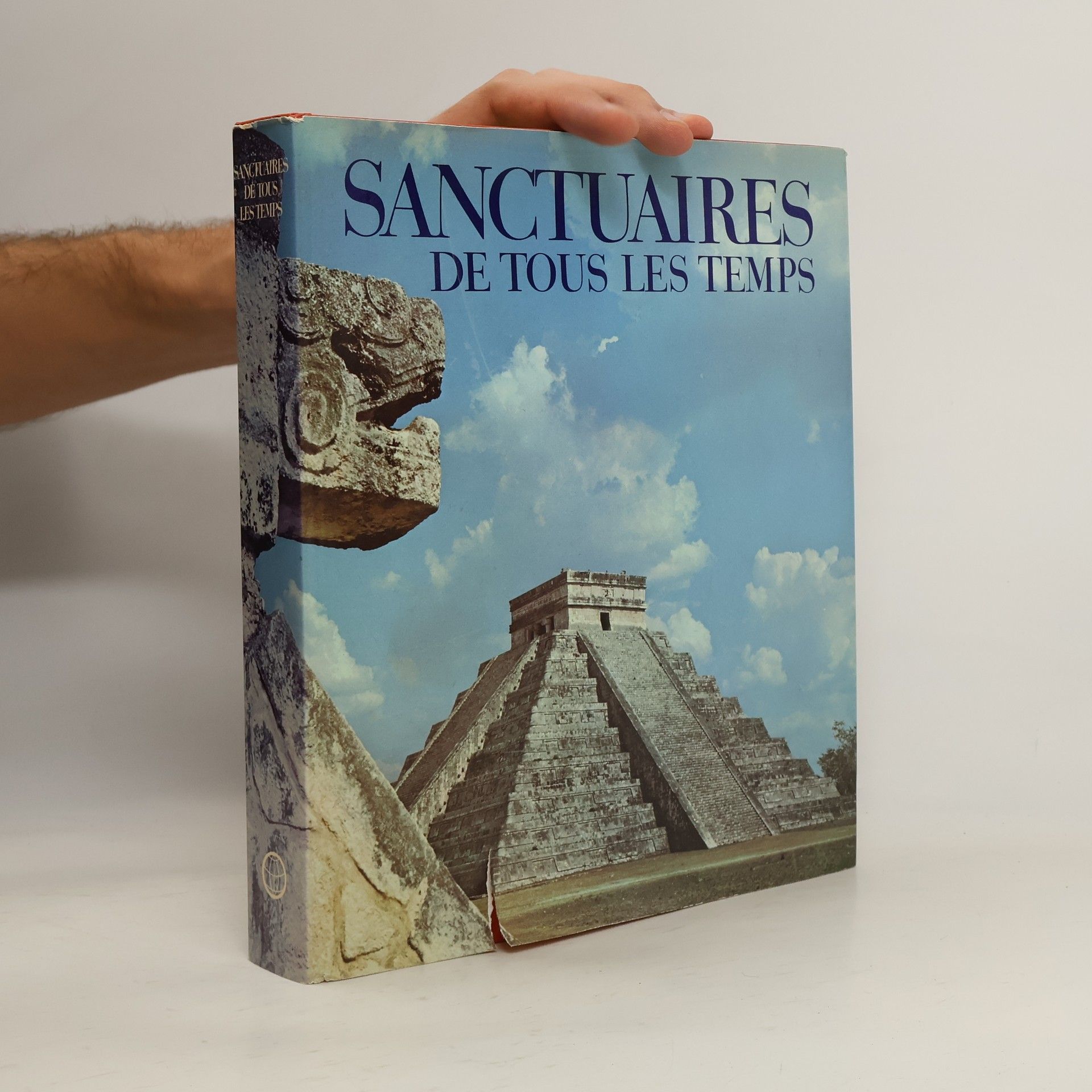 Collectif d'auteurs Sanctuaires de tous les temps