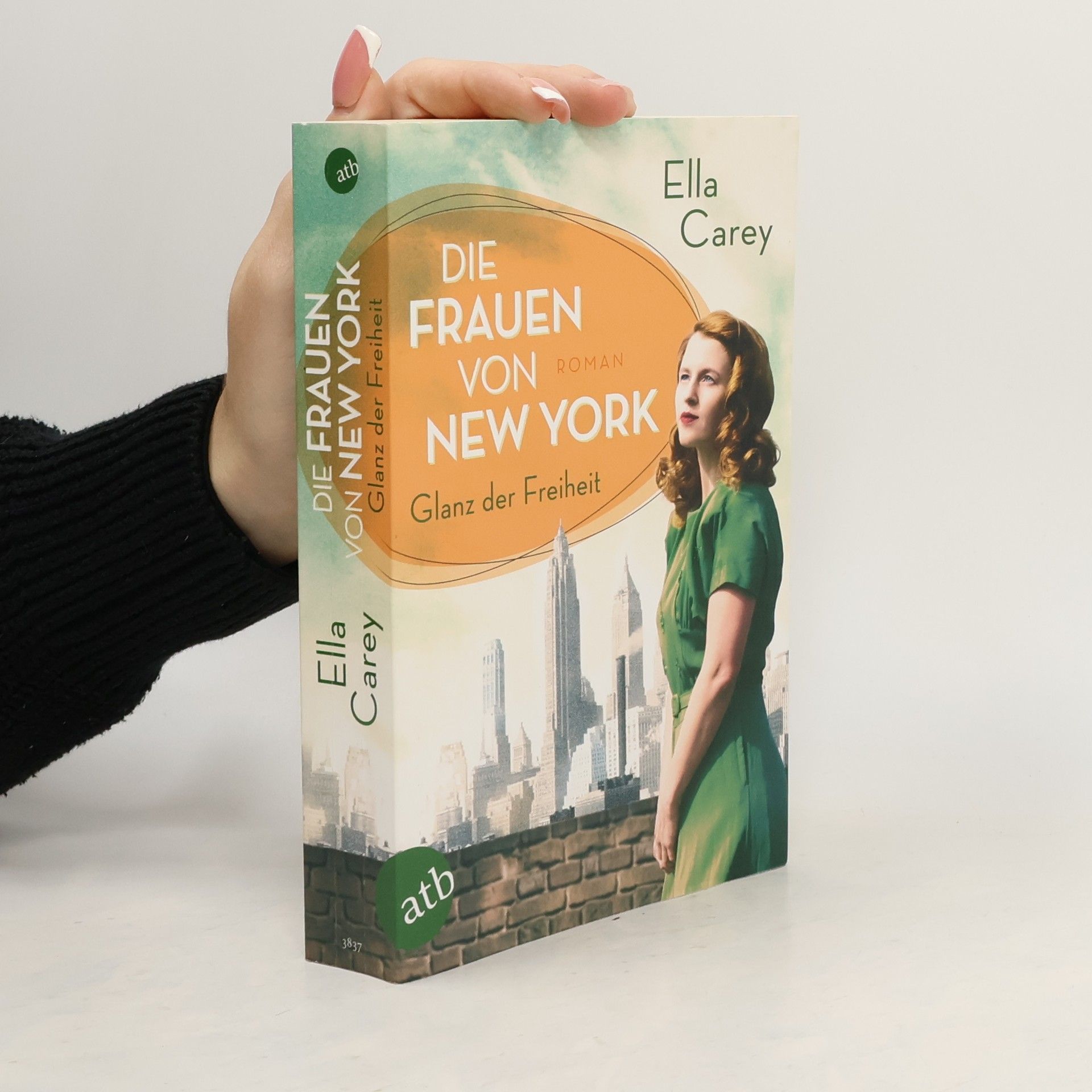 Ella Carey Die Frauen von New York - Glanz der Freiheit