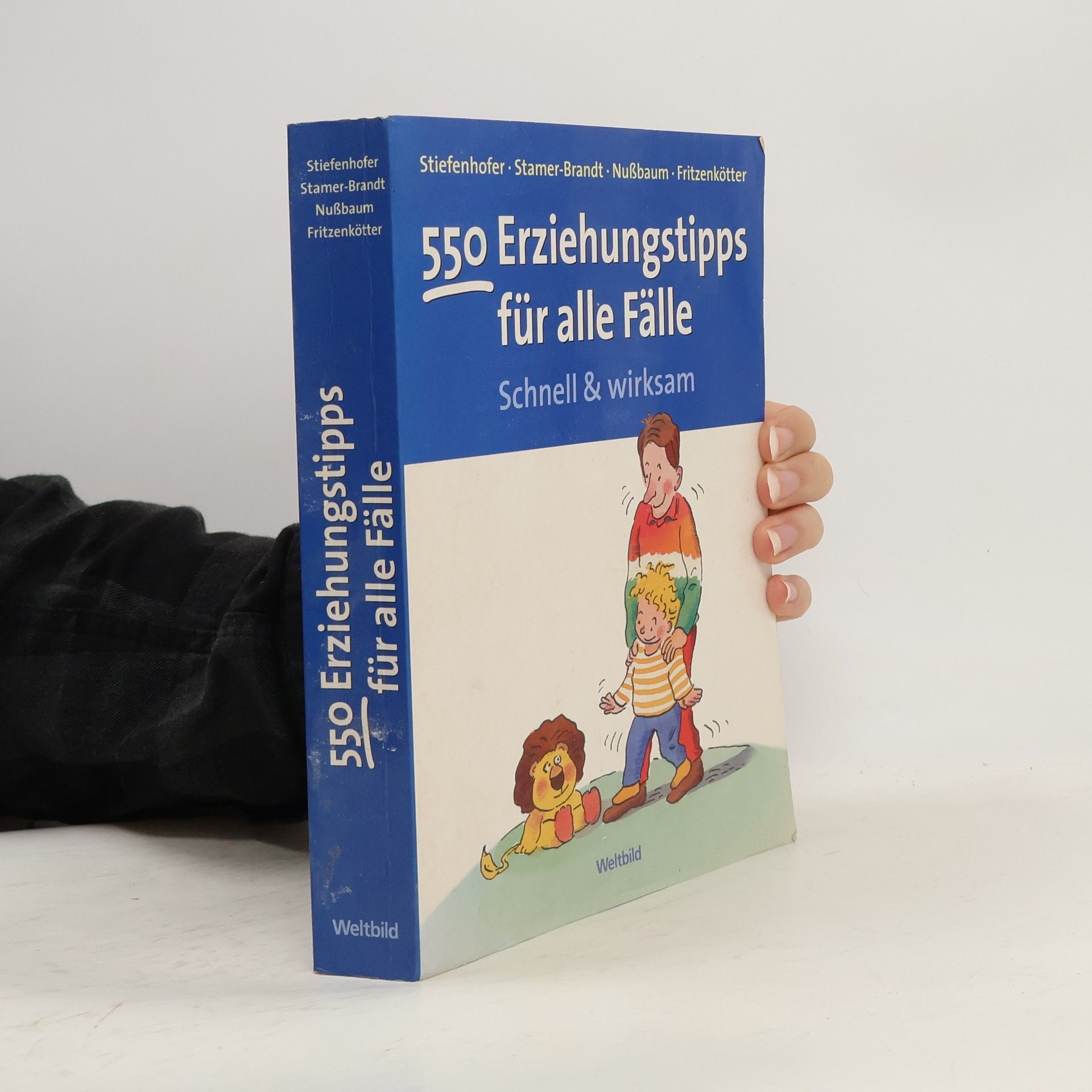 Autorenkollektiv 550 Erziehungstipps für alle Fälle