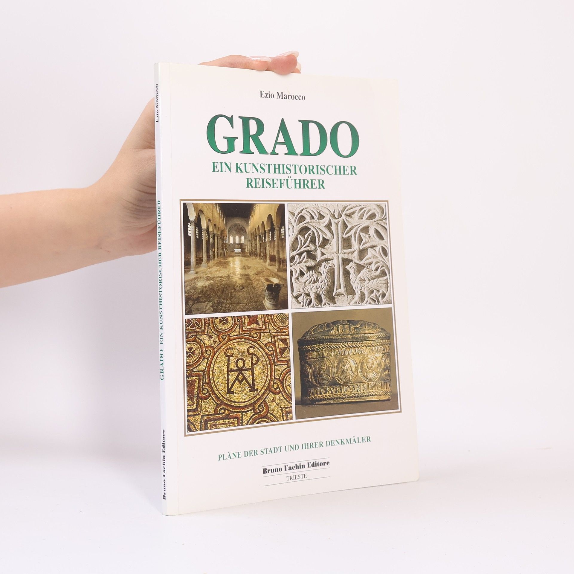 Grado. Ein Kunsthistorischer Reiseführer