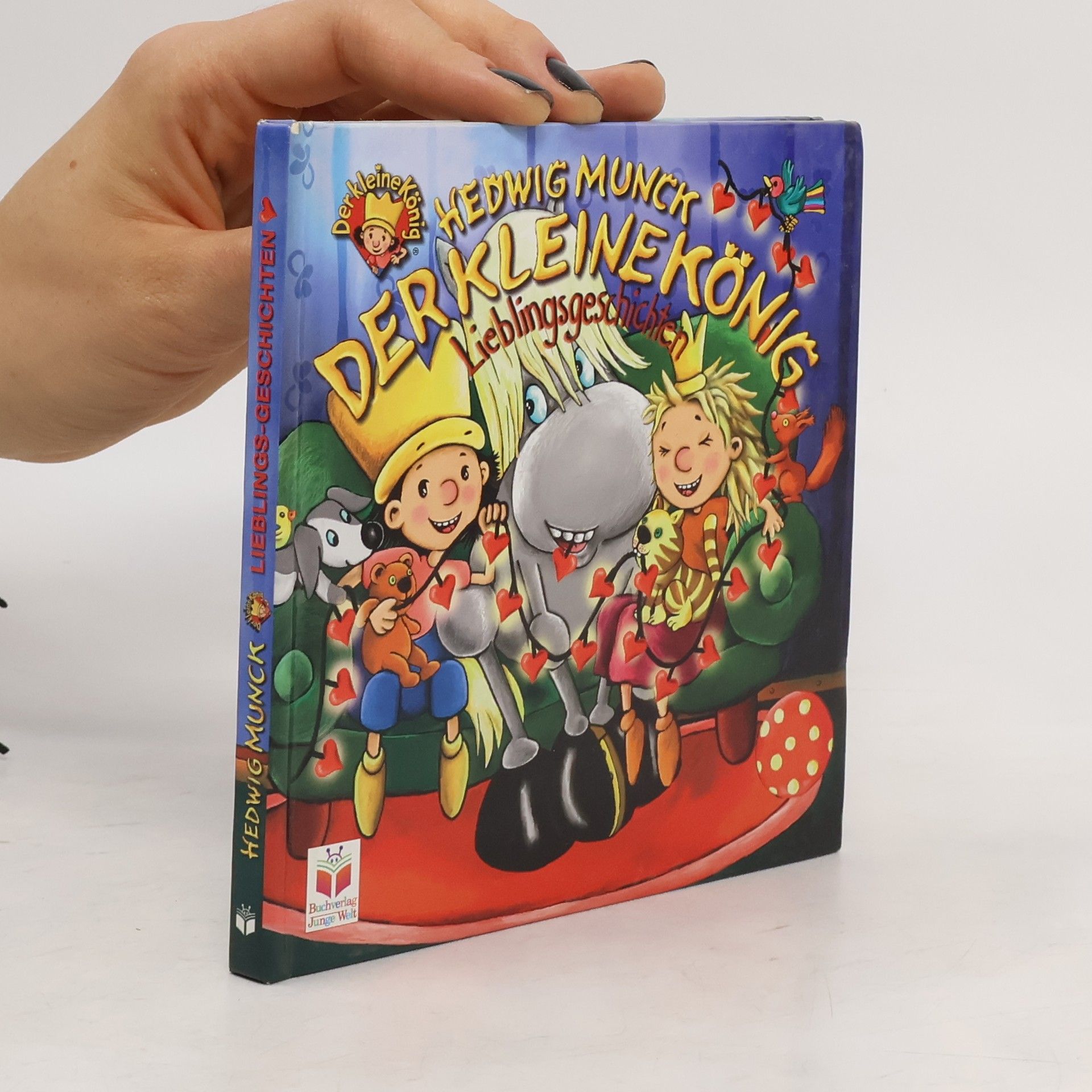 Hedwig Munck Der kleine König - Lieblingsgeschichten