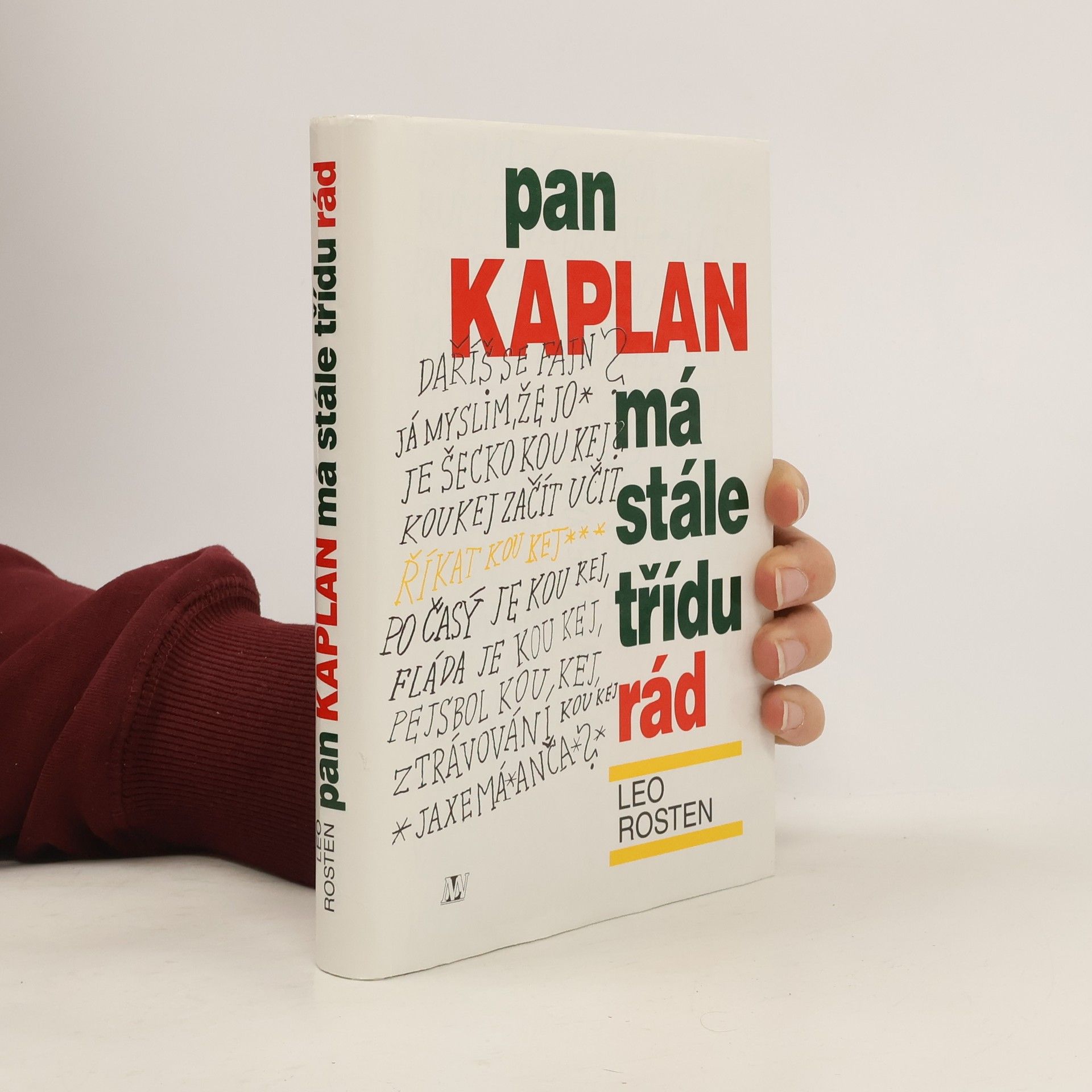 Leo Rosten Pan Kaplan má stále třídu rád