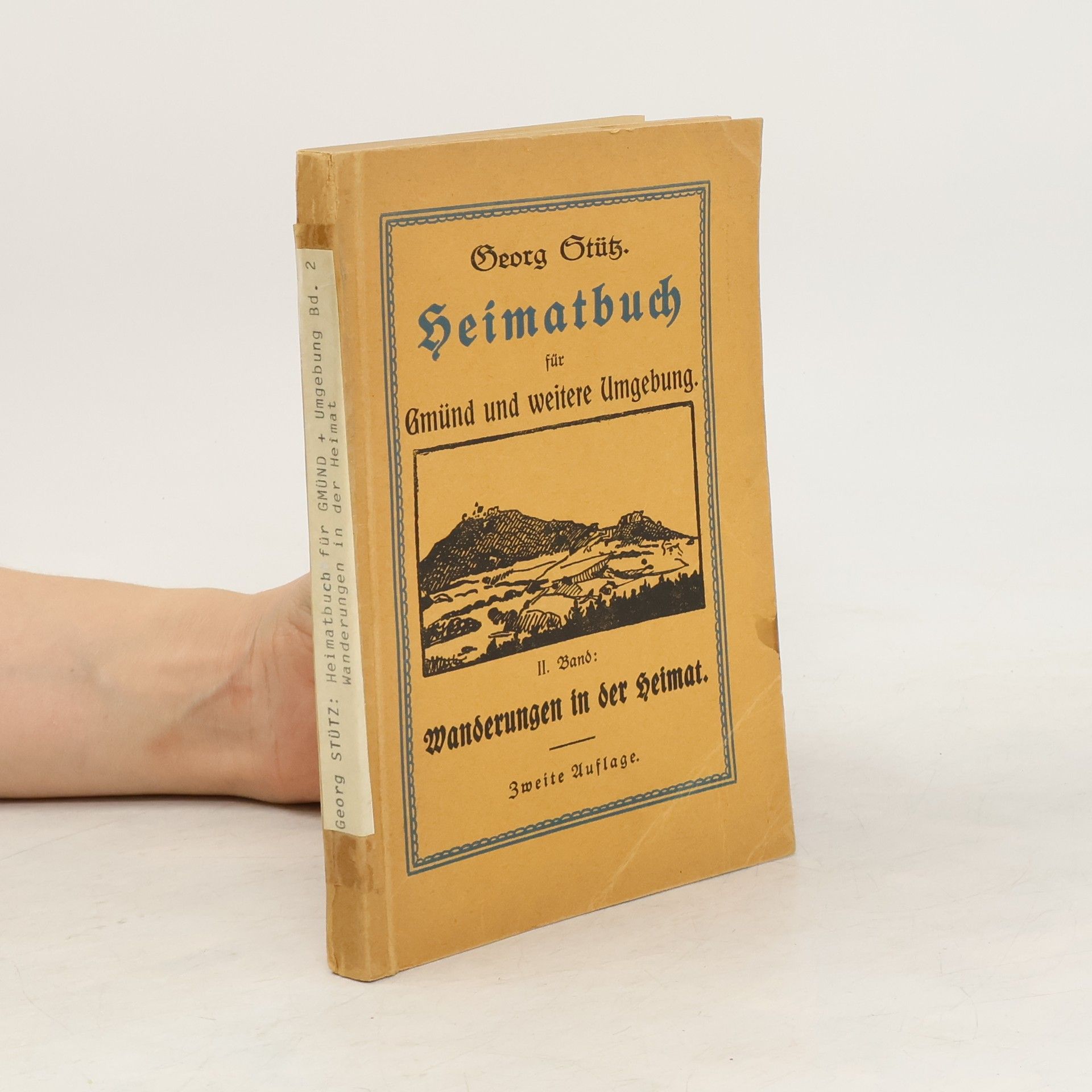 Collectif d'auteurs Heimatbuch für Gmünd und weitere Umgebung II.