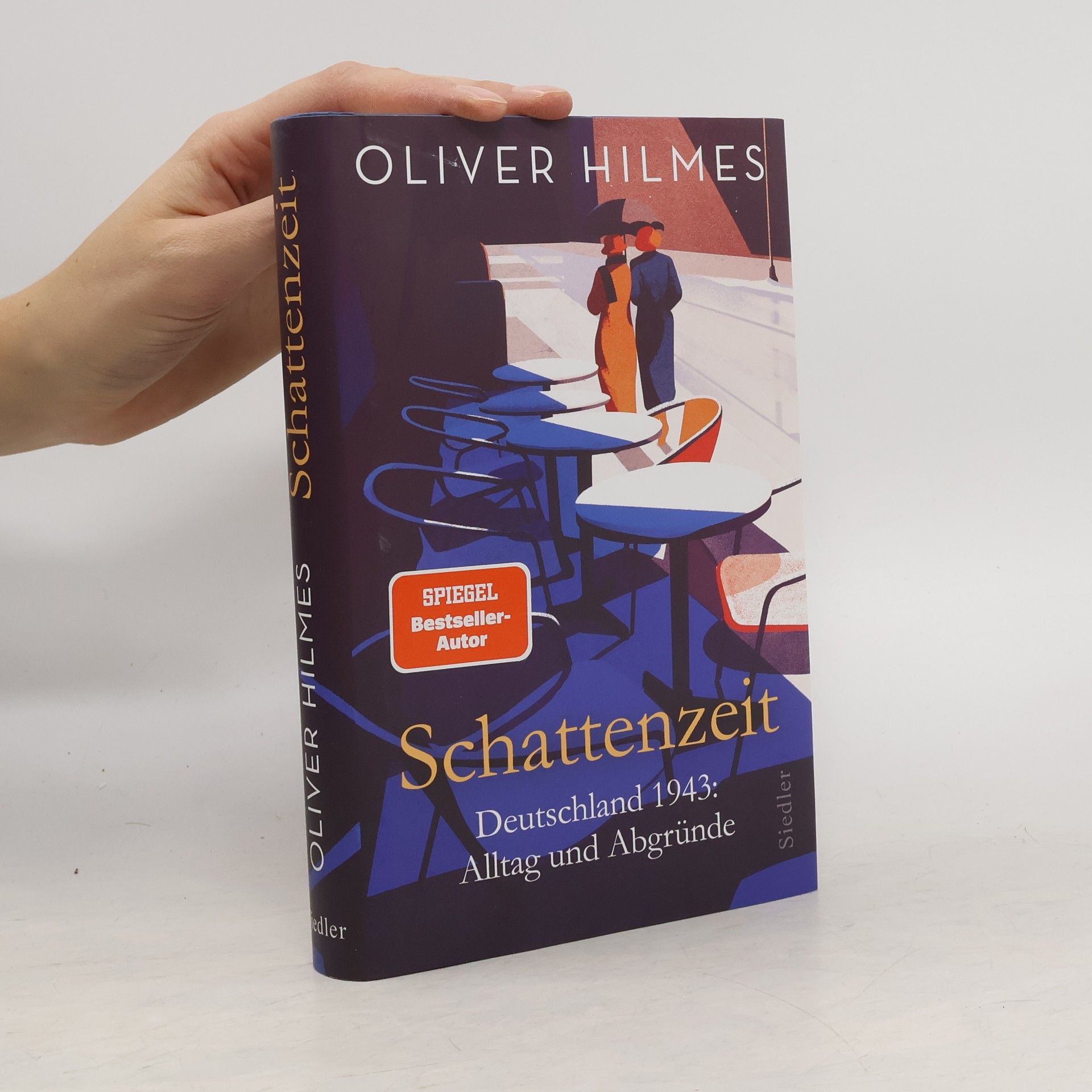 Oliver Hilmes Schattenzeit