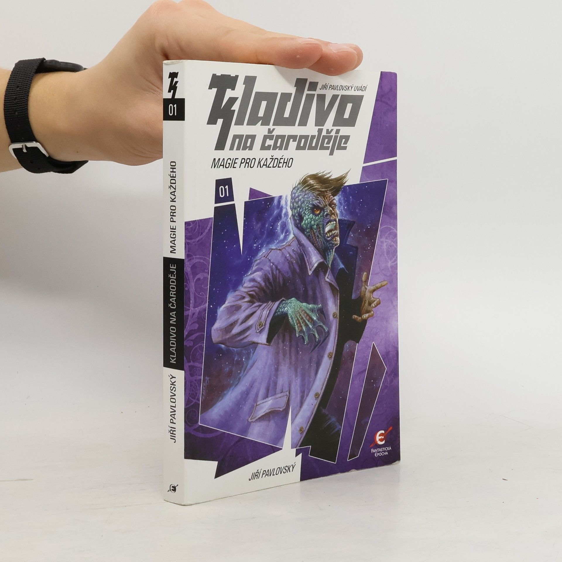 Jiří Pavlovský Kladivo na čaroděje. 01, Magie pro každého
