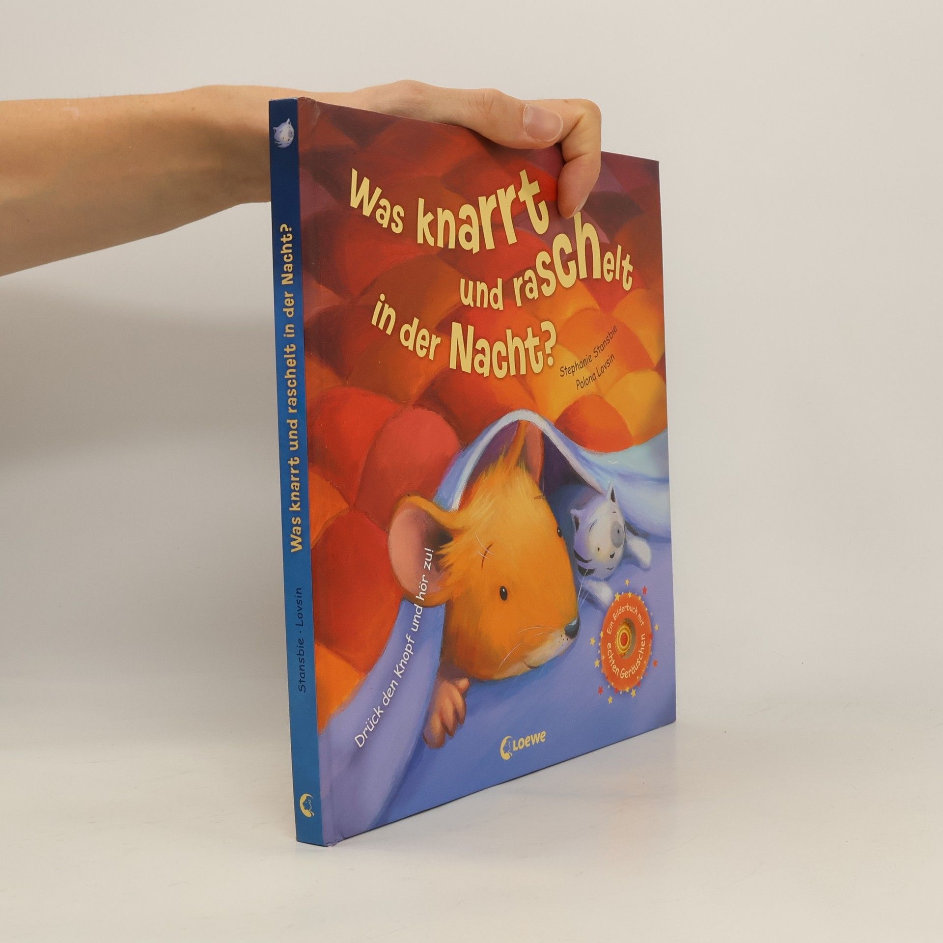 Stephanie Stansbie Was knarrt und raschelt in der Nacht?