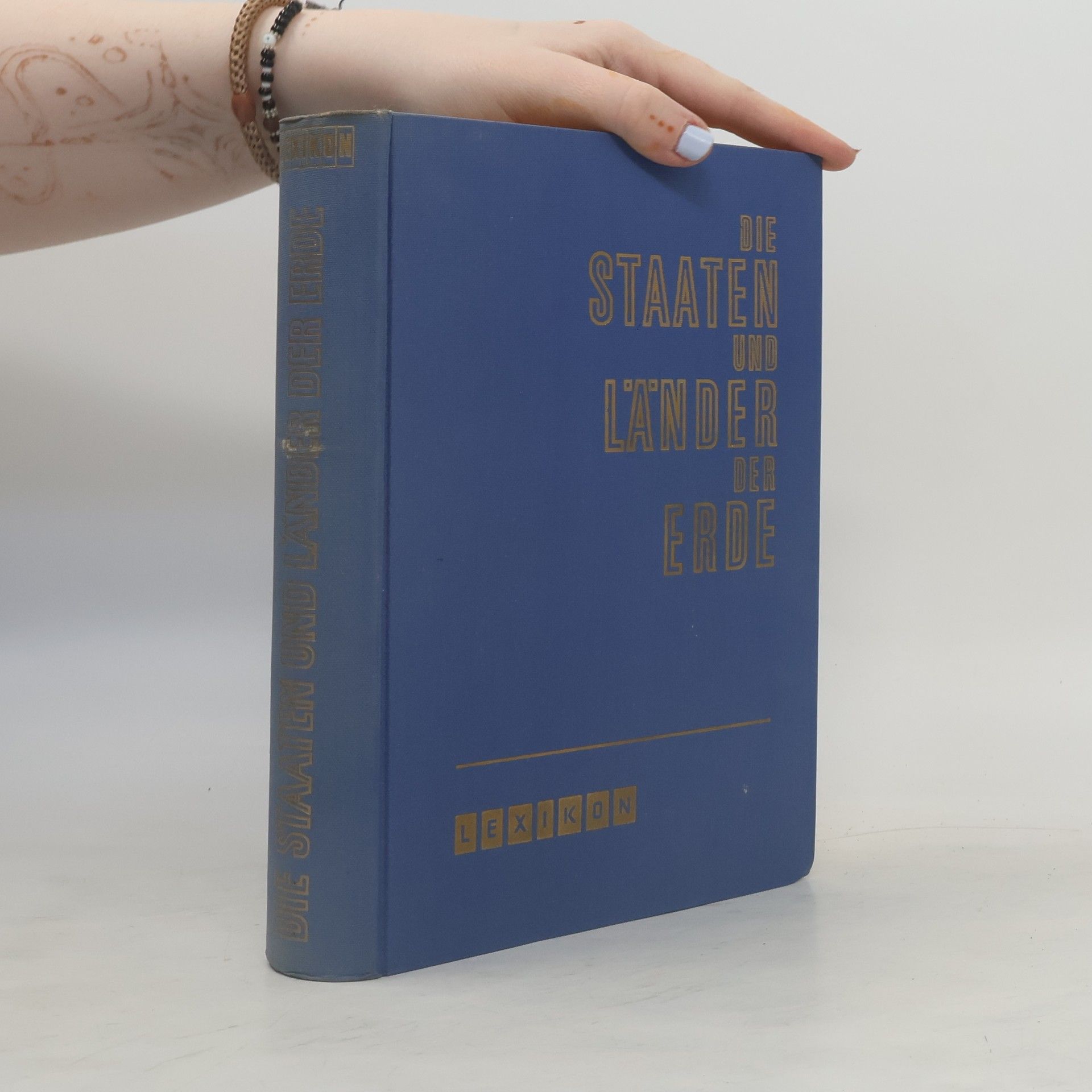 Collectif d'auteurs Die Staaten und Länder der Erde