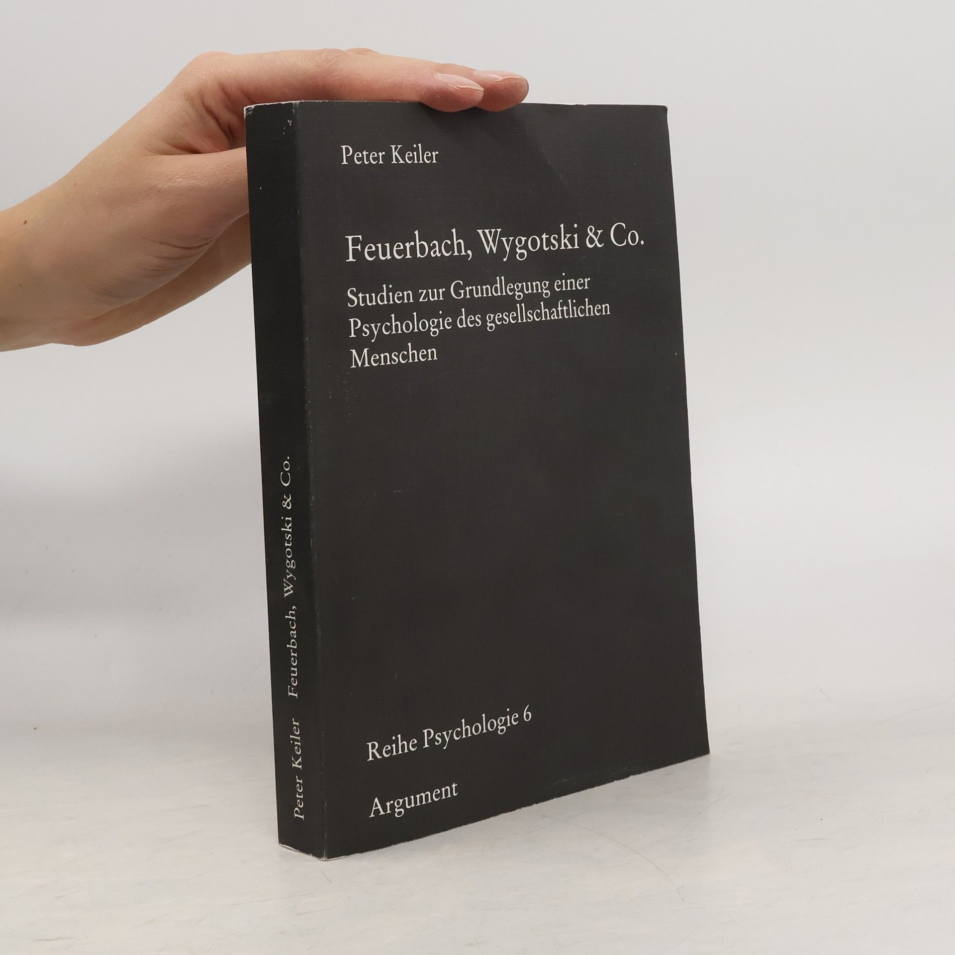 Feuerbach, Wygotski & Co.