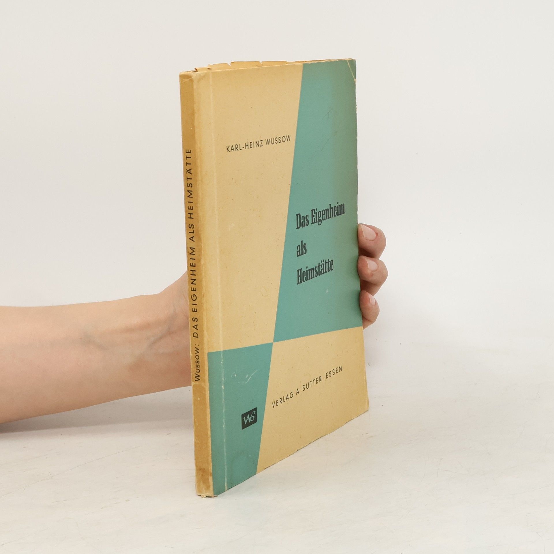 Karl-Heinz Wussow Das Eigenheim als Heimstätte