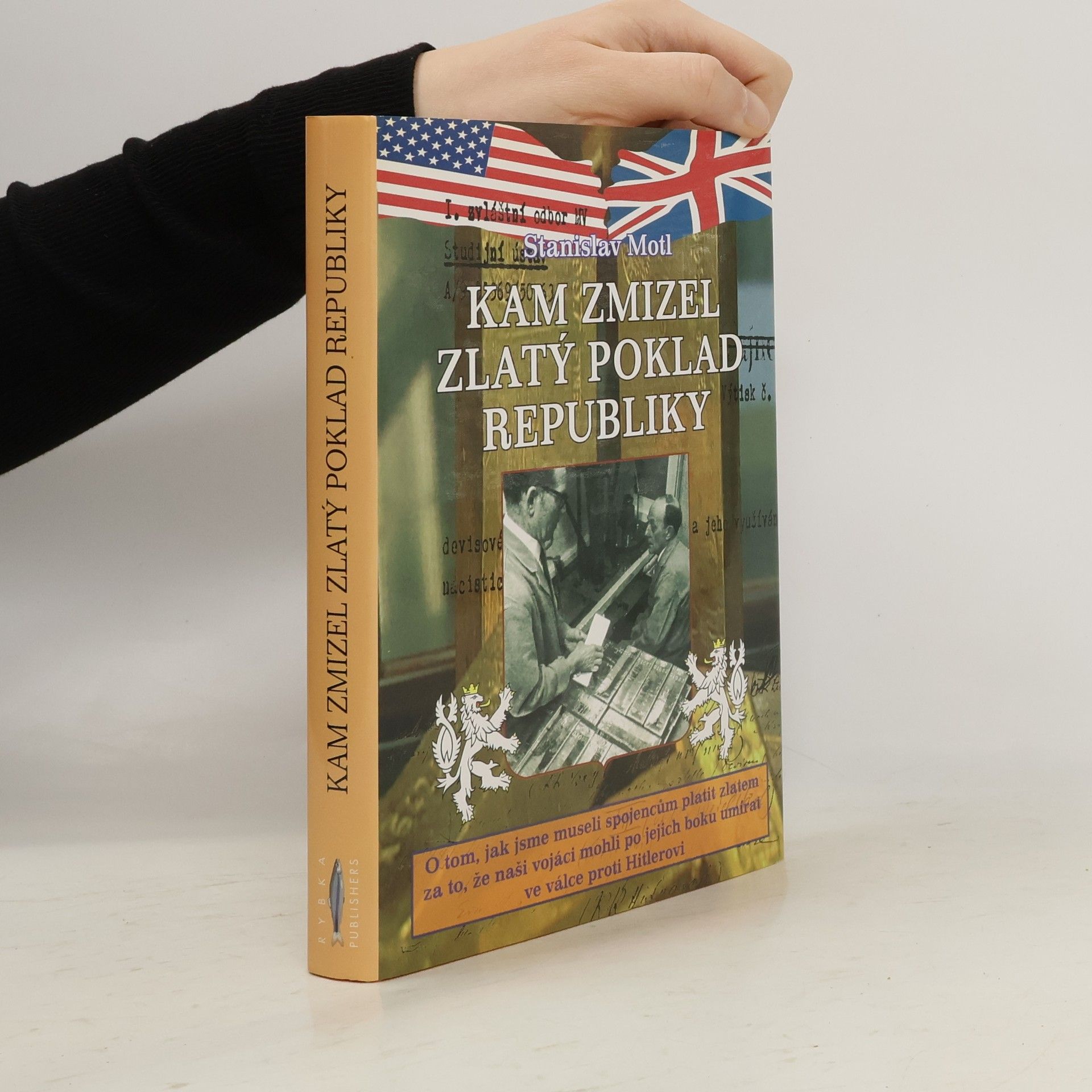 Stanislav Motl Kam zmizel zlatý poklad republiky
