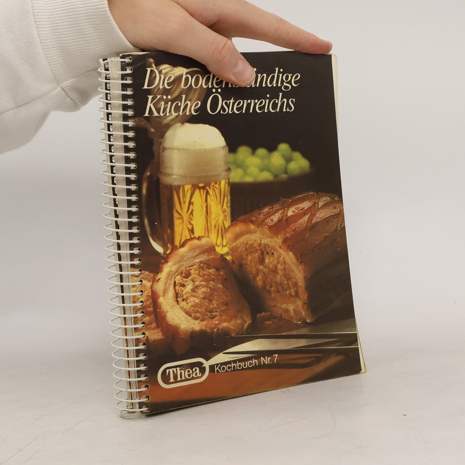 Various authors Die bodenständige Küche Österreichs