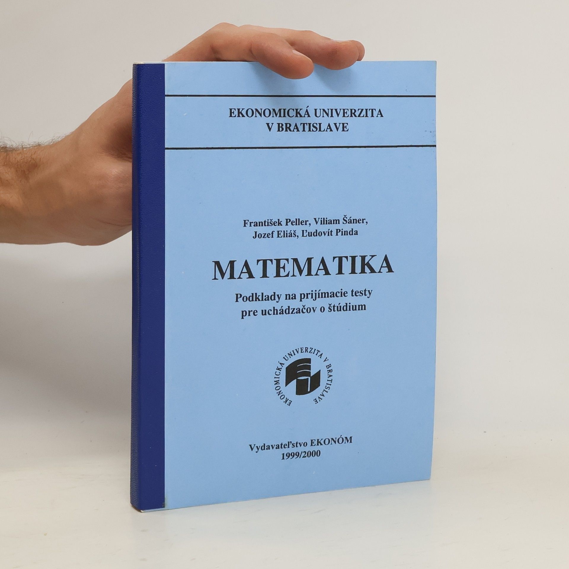 František Peller Matematika: Podklady na přijímacie testy pre uchádzačov o študium