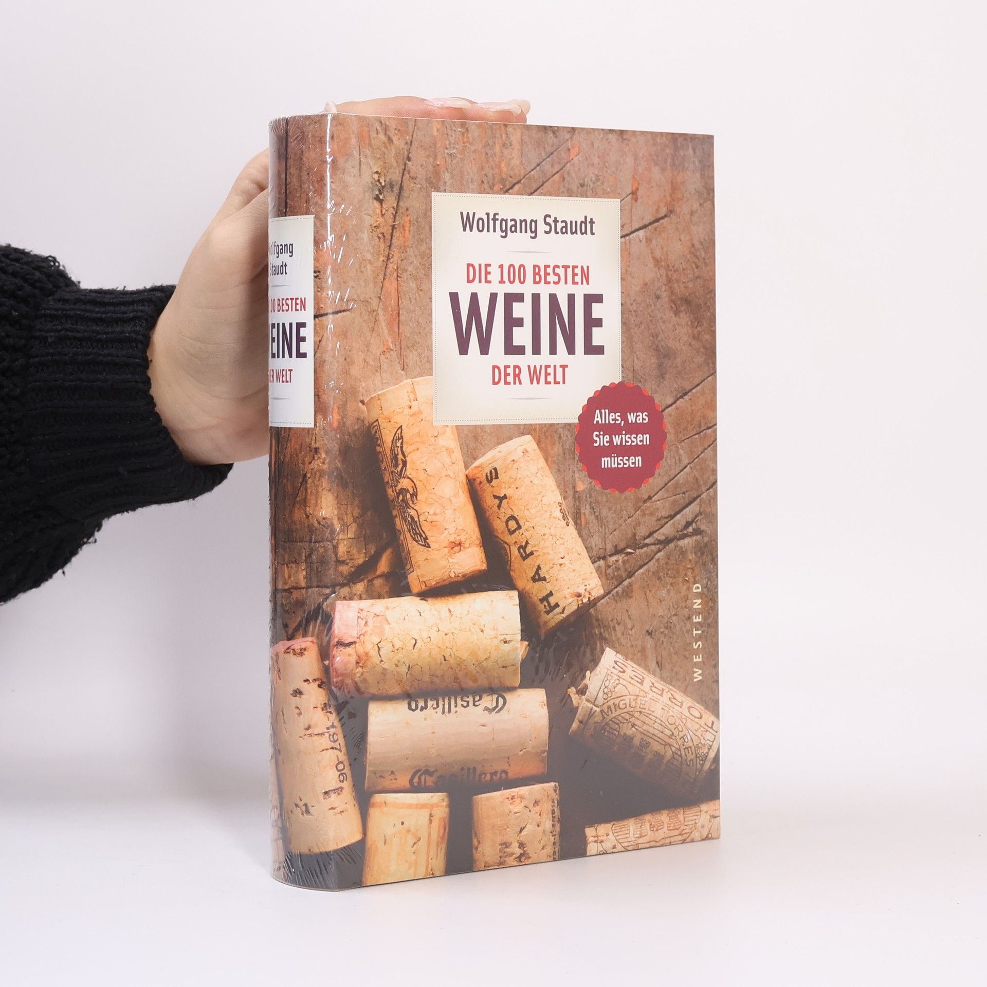 Wolfgang Staudt Die 100 besten Weine der Welt